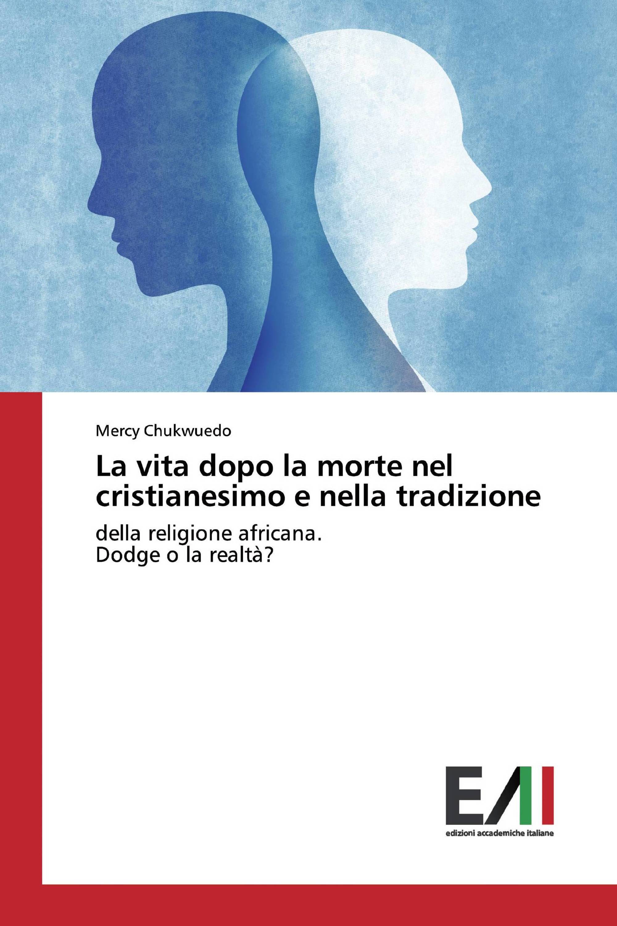 La vita dopo la morte nel cristianesimo e nella tradizione