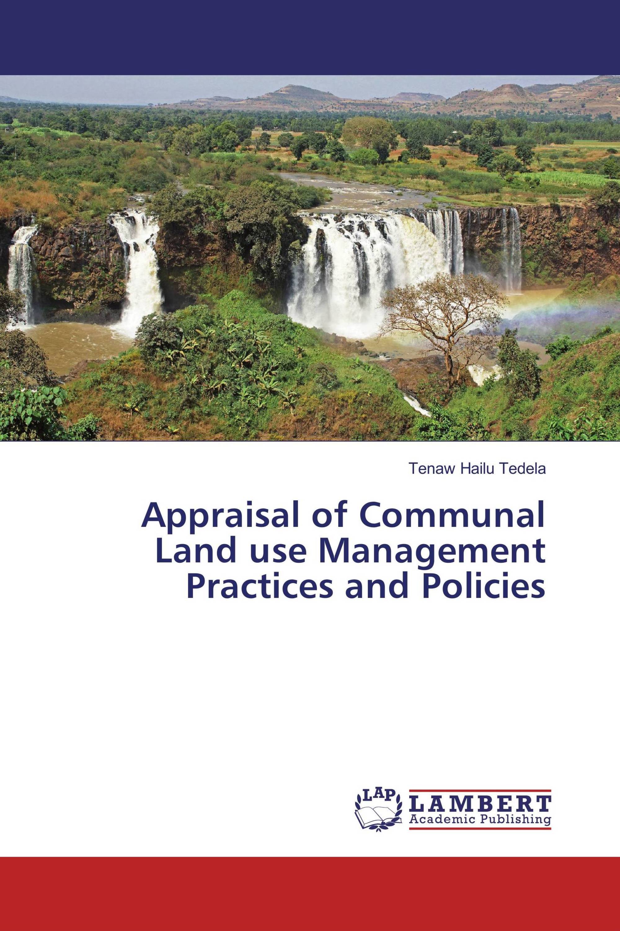 Appraisal of Communal Land use Management Practices and Policies / 978