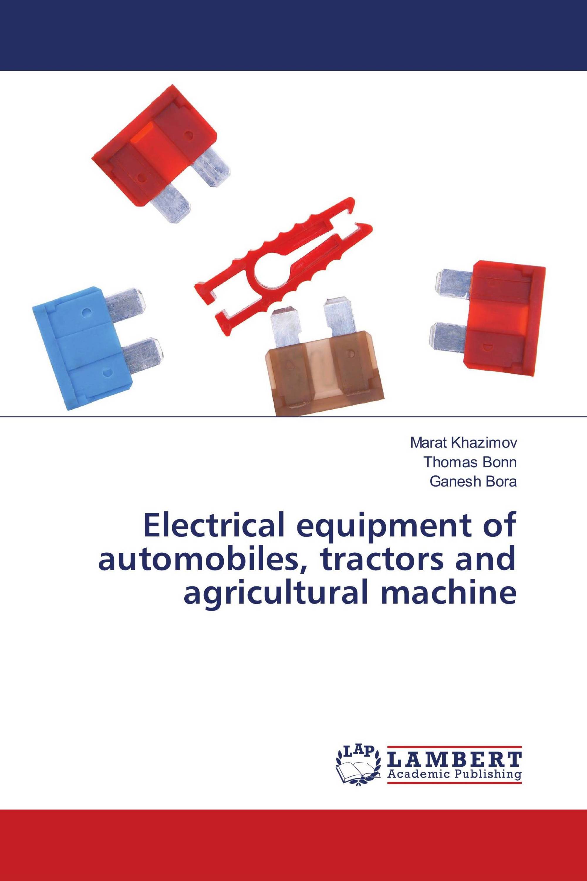 Electrical equipment of automobiles, tractors and agricultural machine