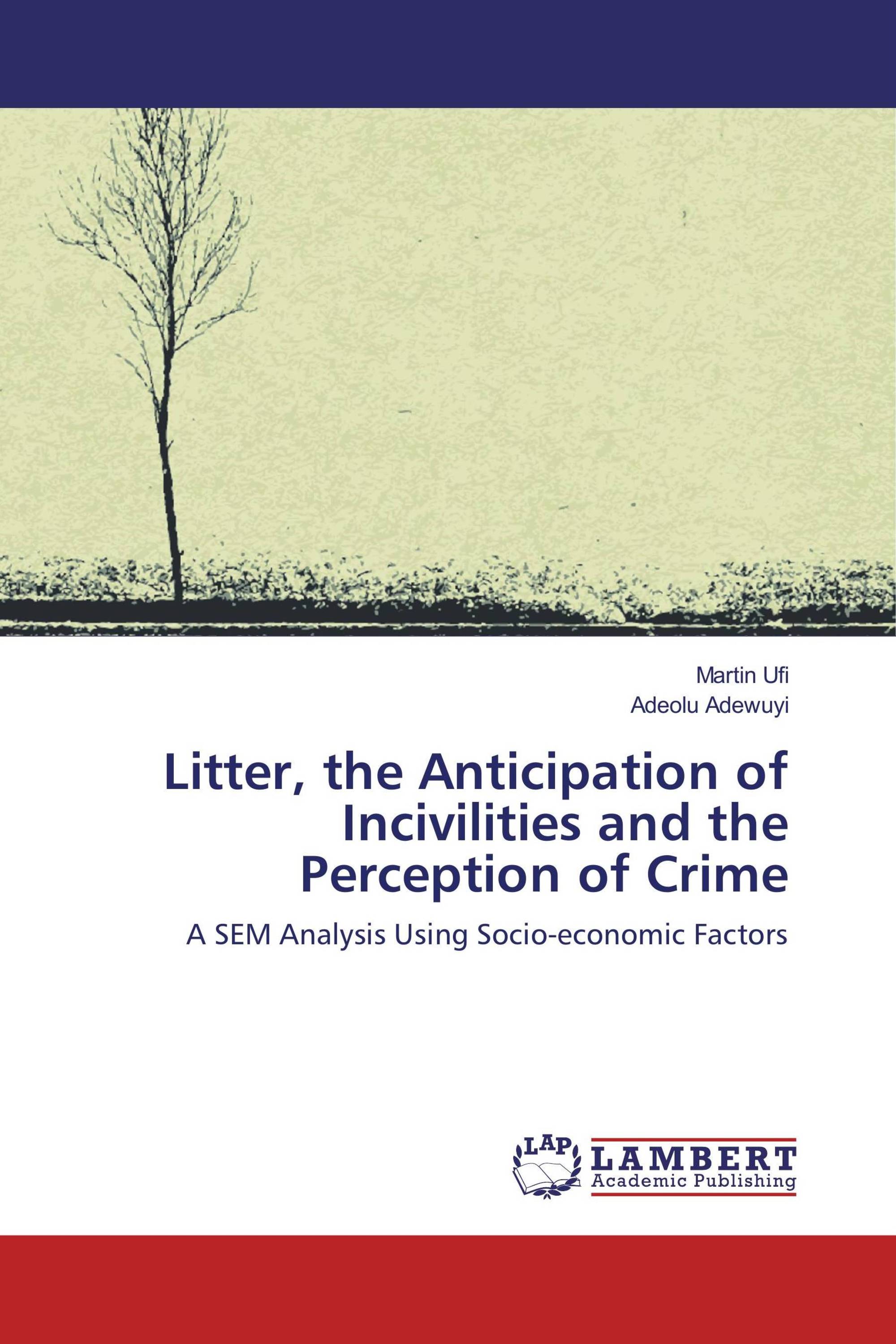 Litter, the Anticipation of Incivilities and the Perception of Crime