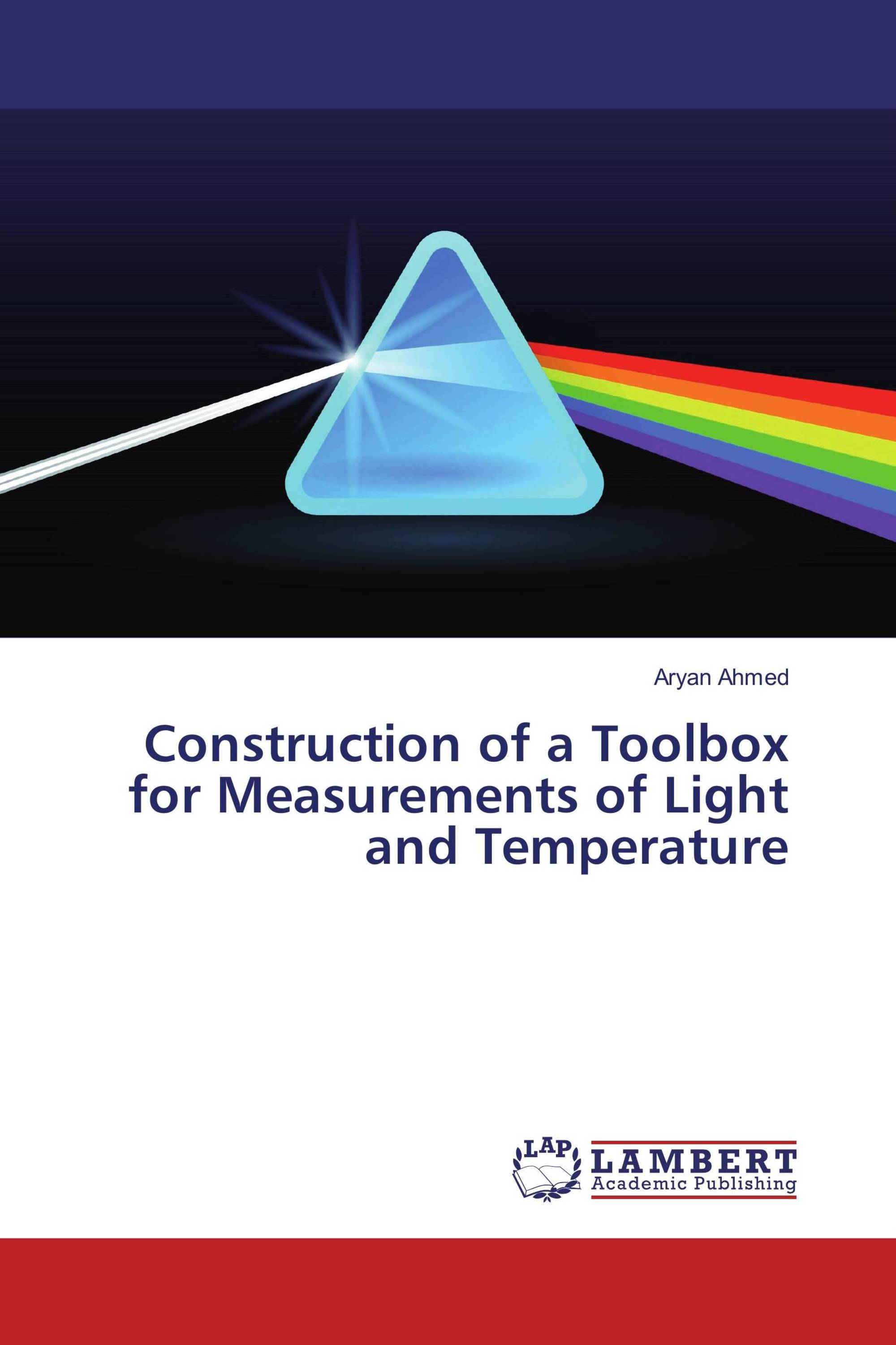 Construction of a Toolbox for Measurements of Light and Temperature