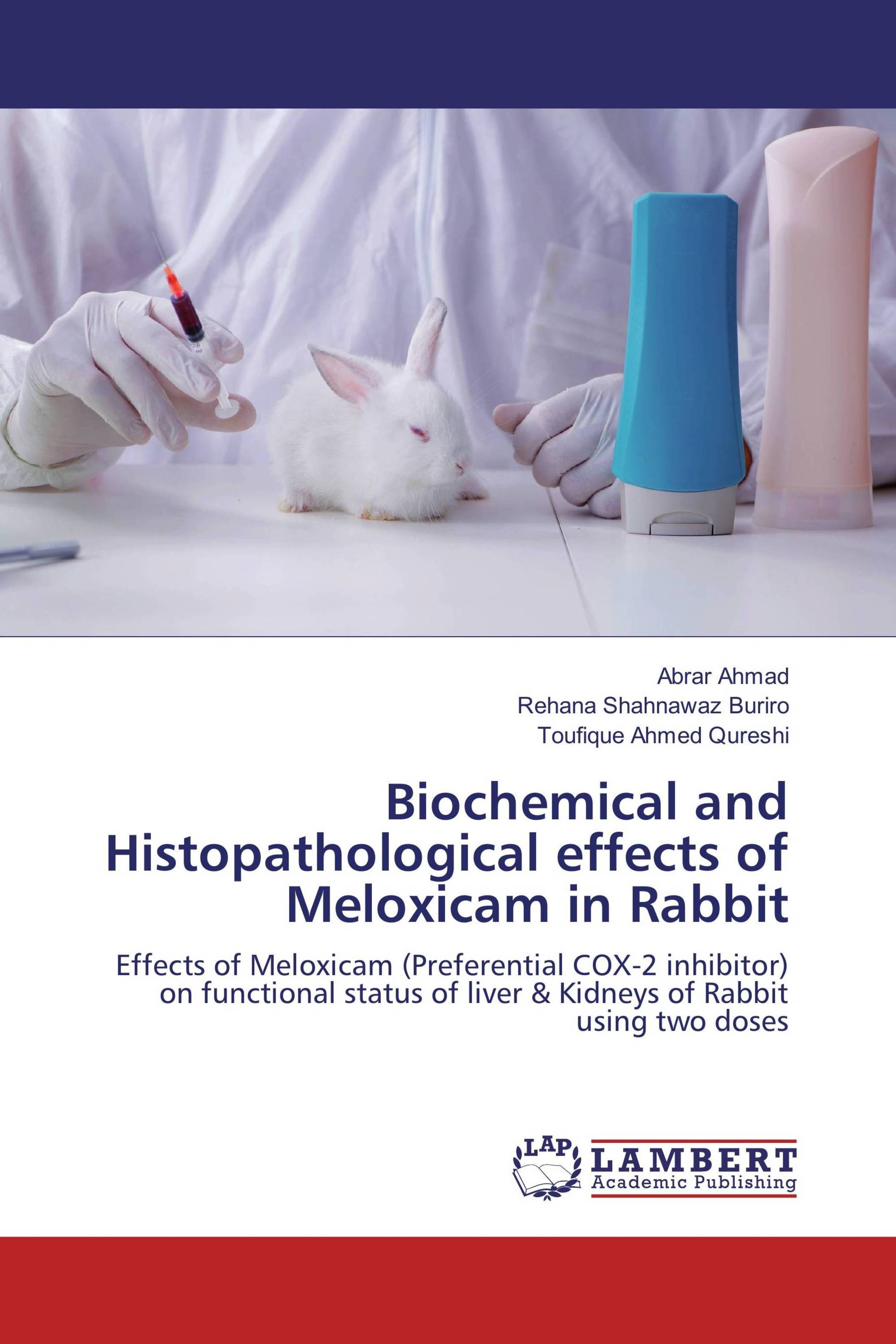 Biochemical and Histopathological effects of Meloxicam in Rabbit