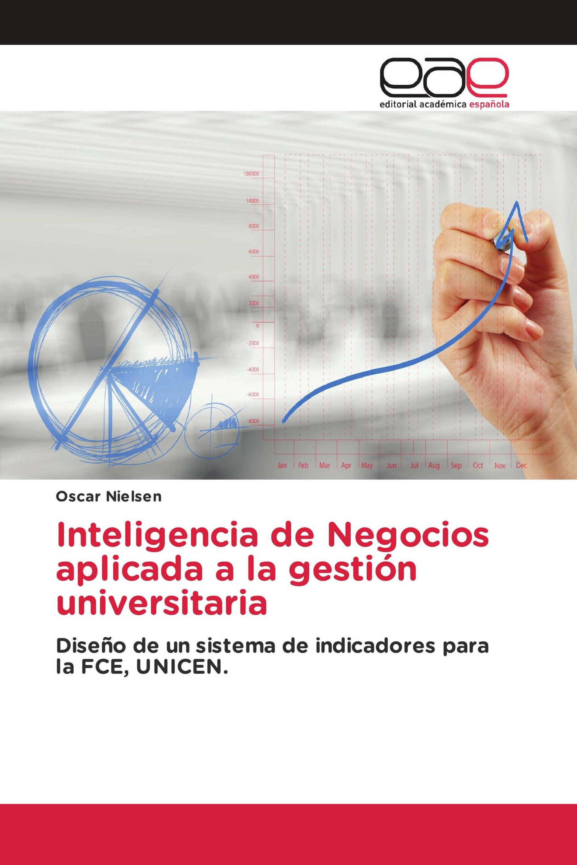 Inteligencia de Negocios aplicada a la gestión universitaria