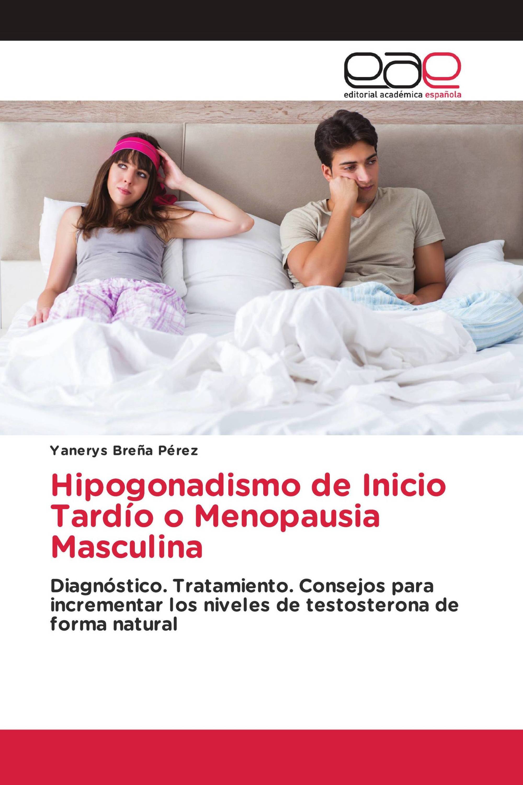 Hipogonadismo de Inicio Tardío o Menopausia Masculina