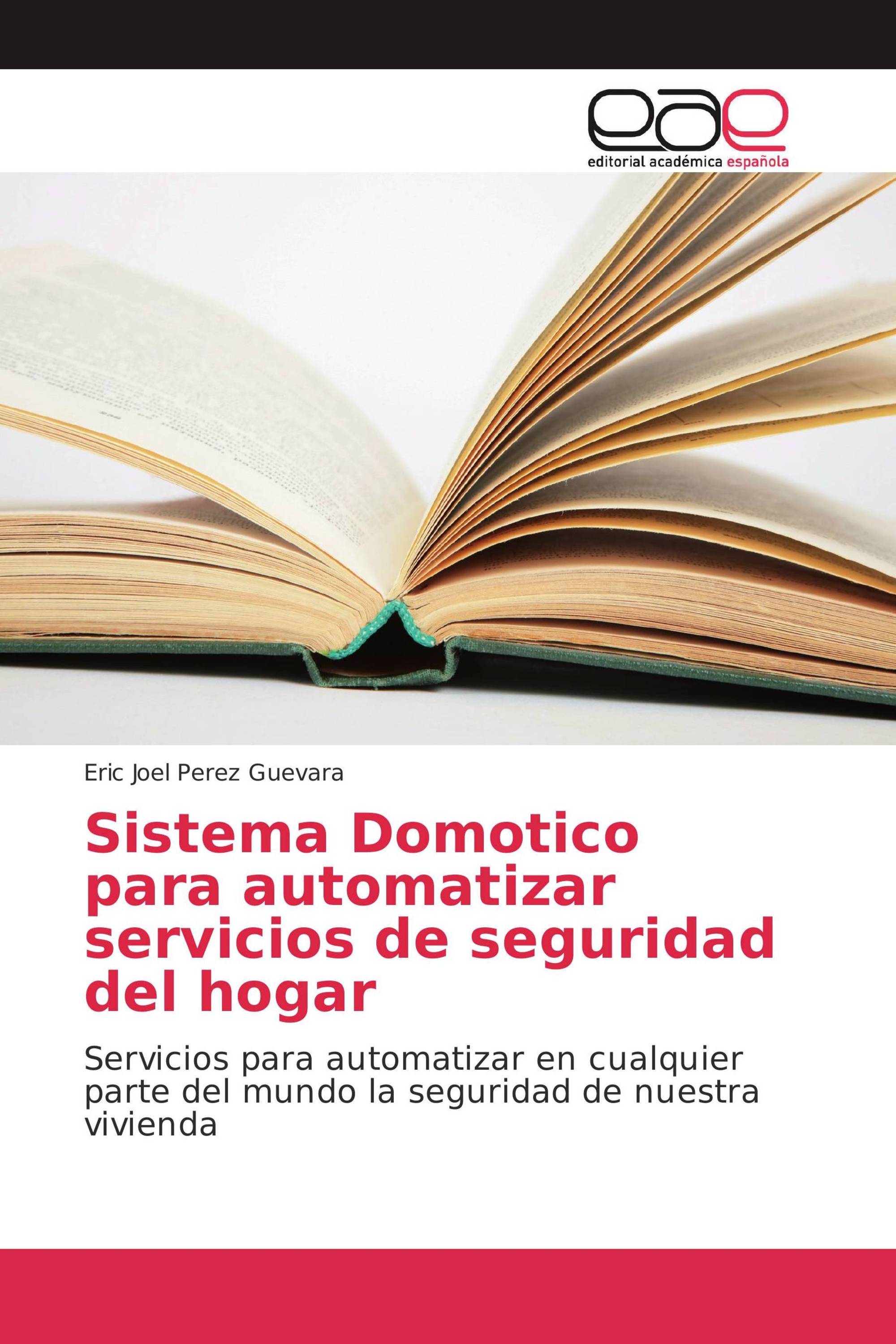 Sistema Domotico para automatizar servicios de seguridad del hogar