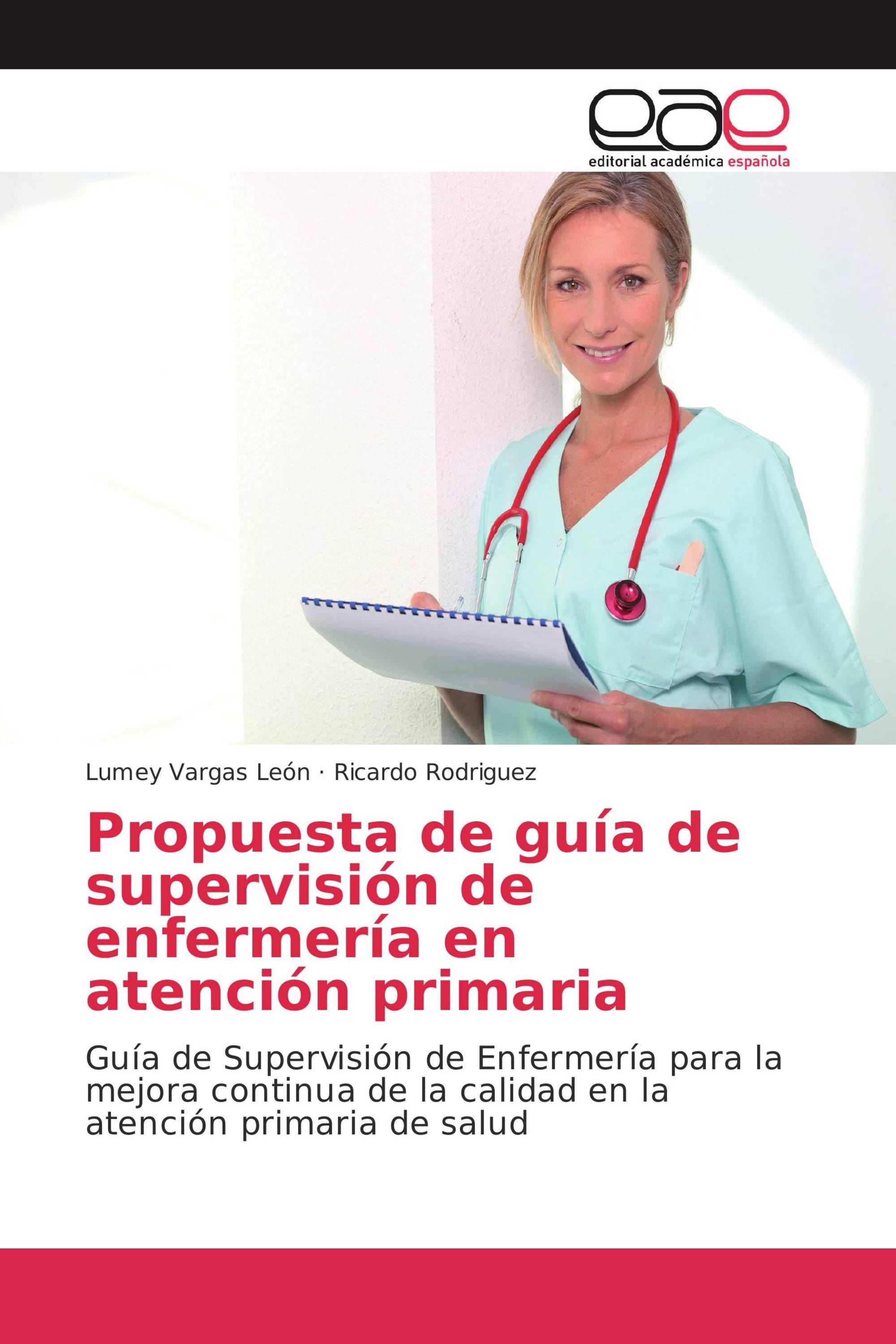 Propuesta de guía de supervisión de enfermería en atención primaria