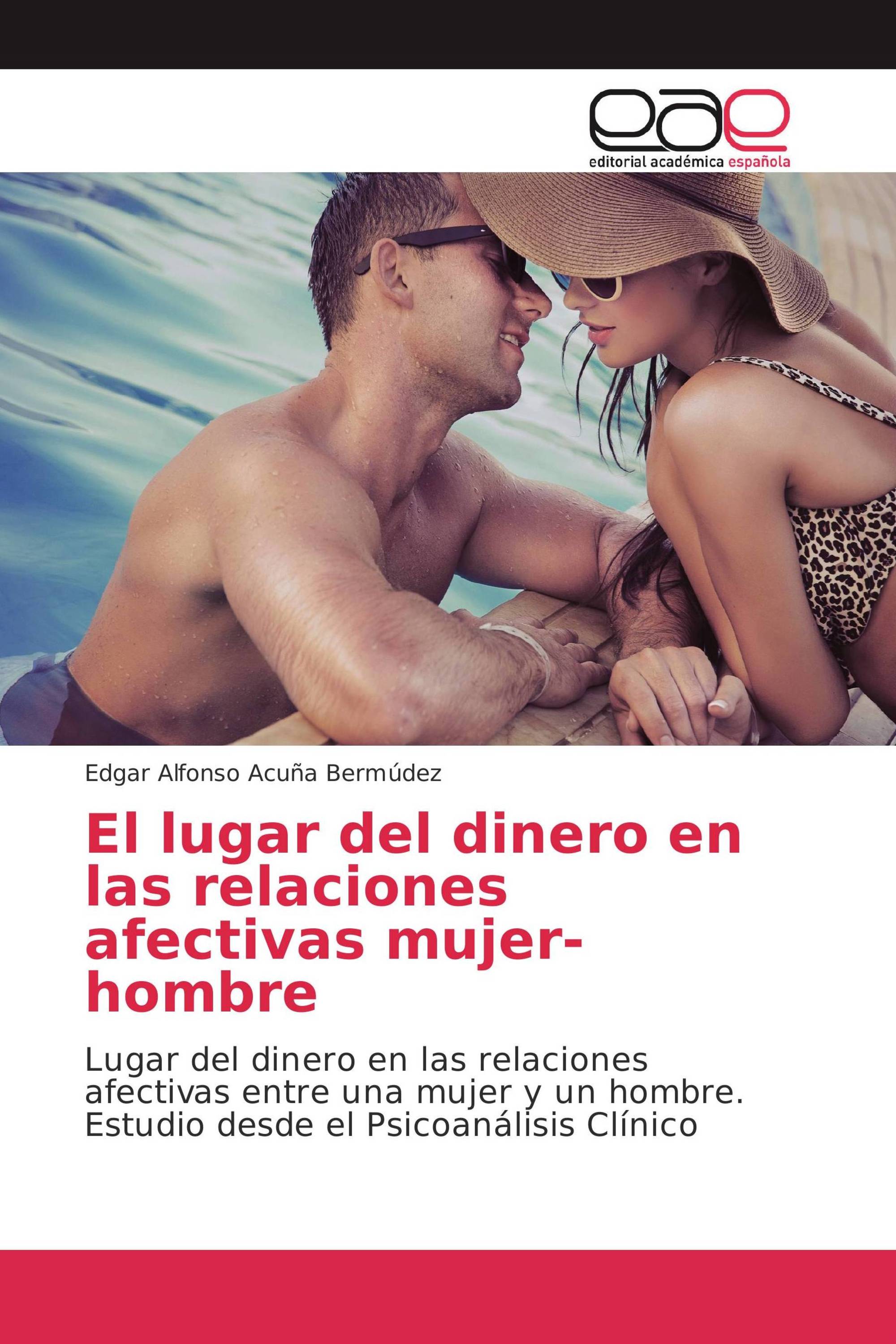 El lugar del dinero en las relaciones afectivas mujer-hombre