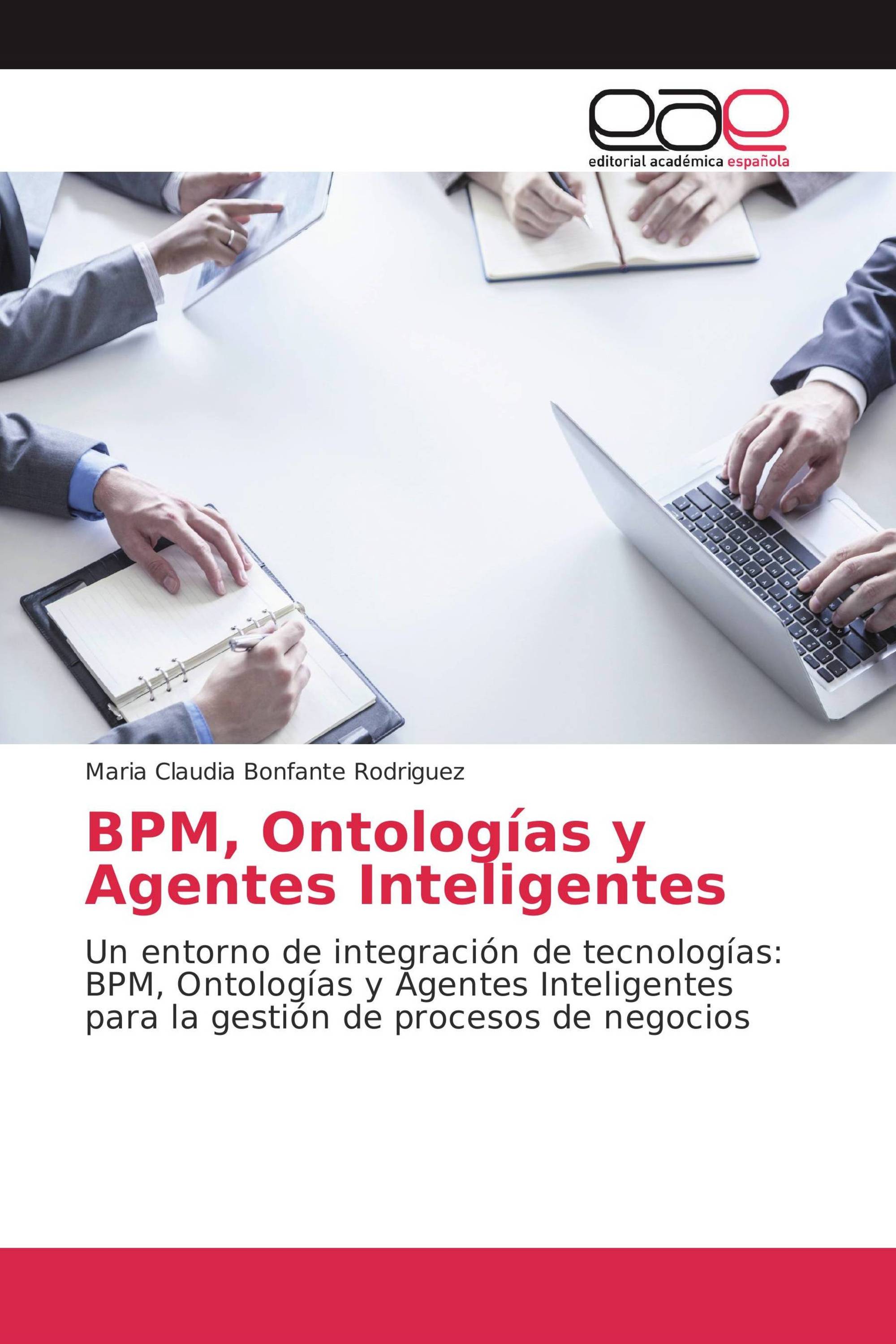 BPM, Ontologías y Agentes Inteligentes