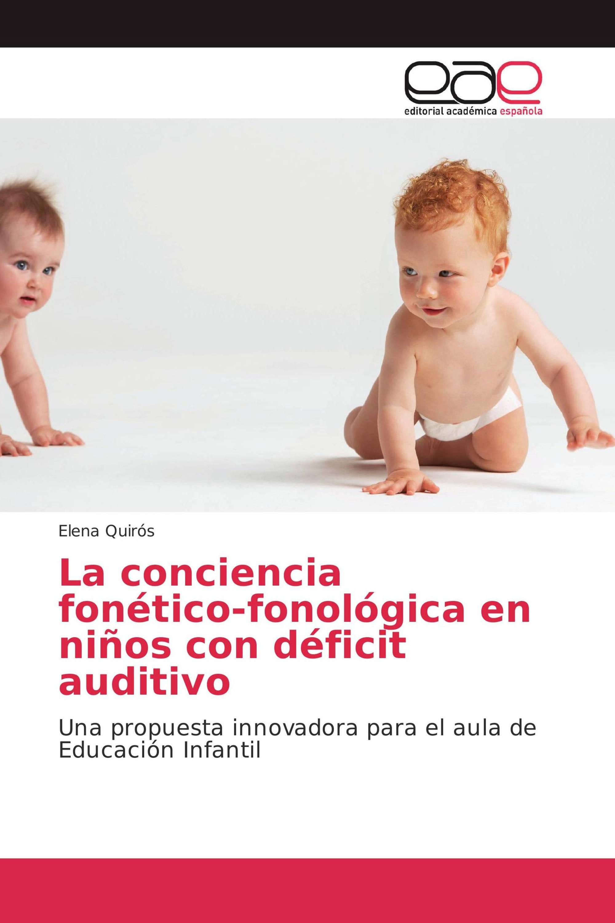 La conciencia fonético-fonológica en niños con déficit auditivo