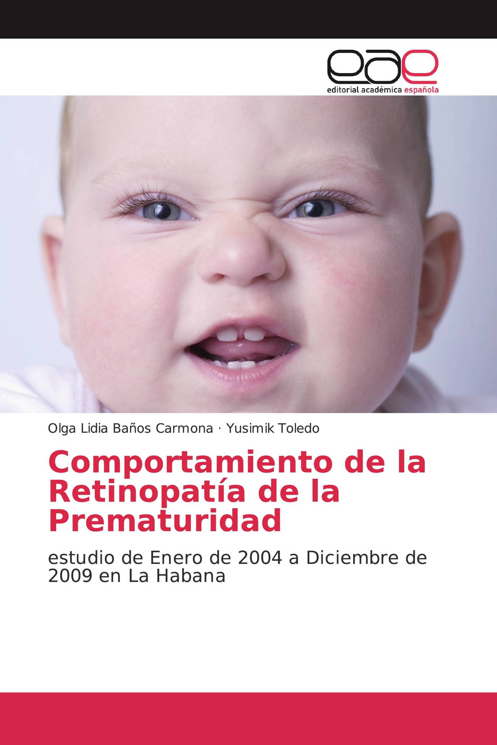 Comportamiento de la Retinopatía de la Prematuridad