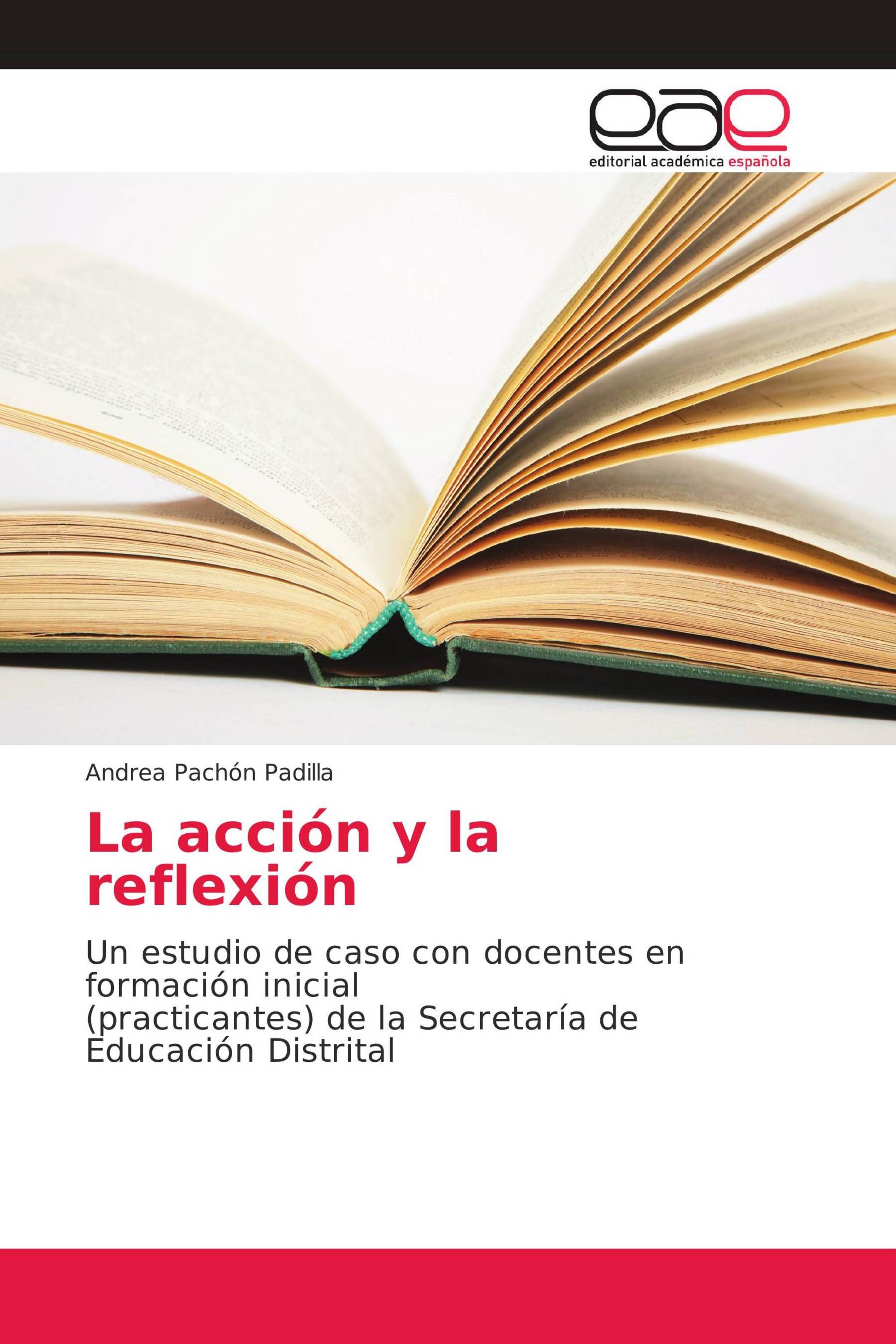 La acción y la reflexión