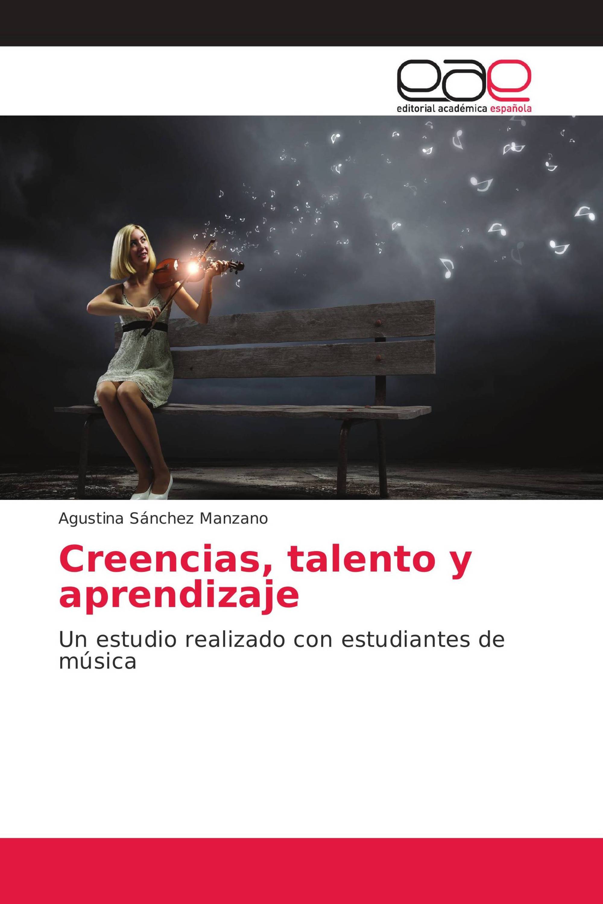 Creencias, talento y aprendizaje