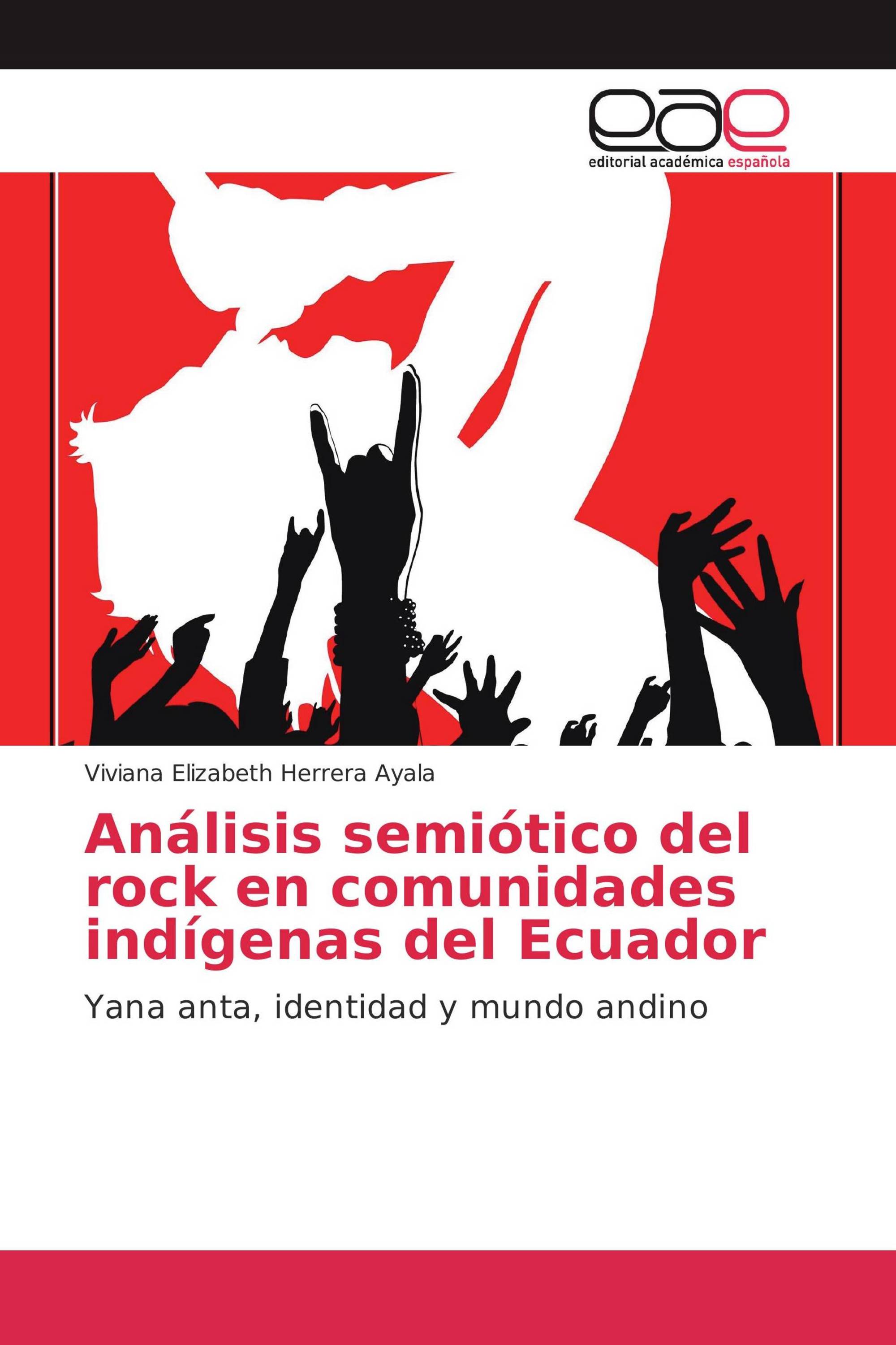 Análisis semiótico del rock en comunidades indígenas del Ecuador