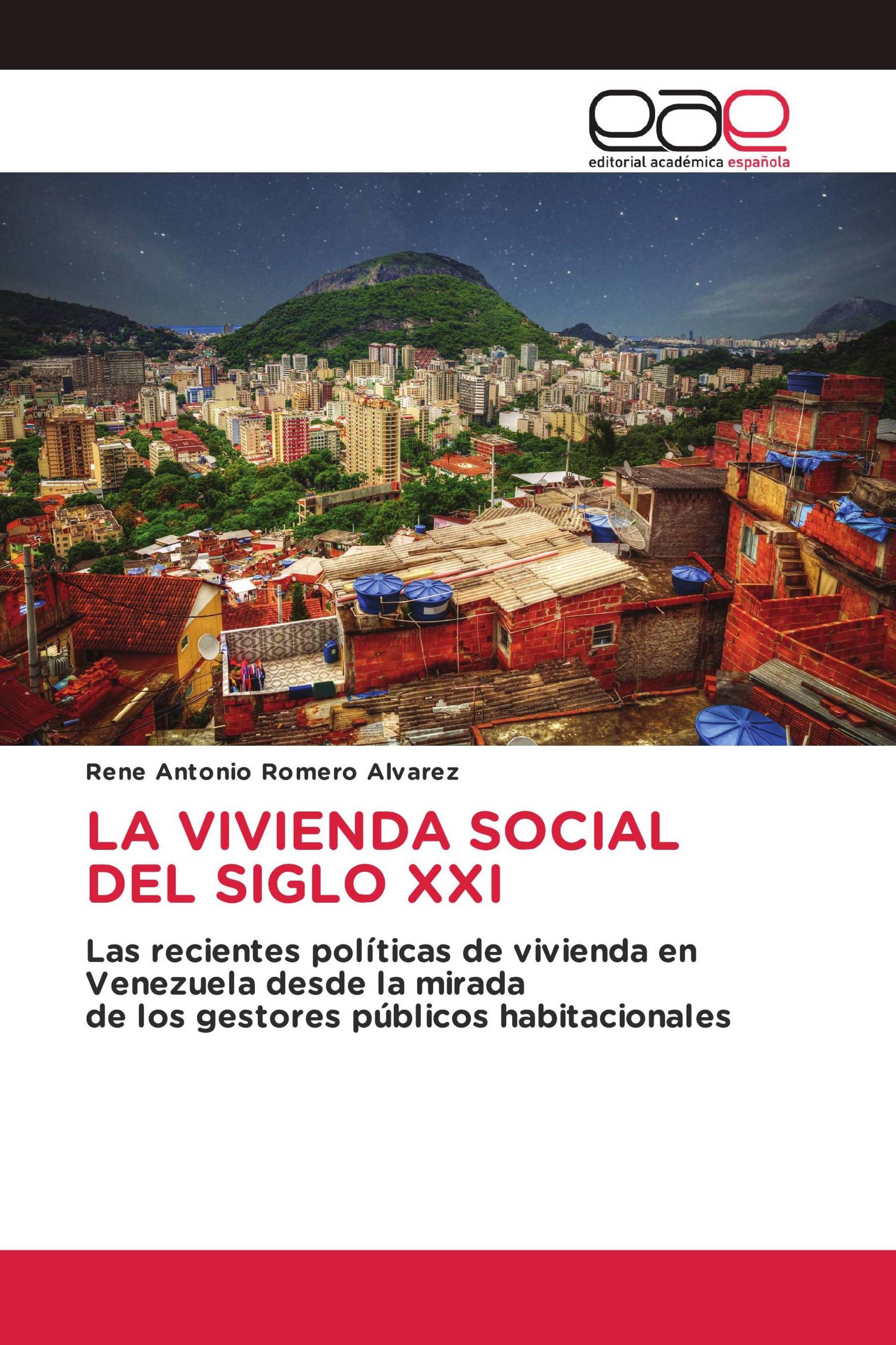 LA VIVIENDA SOCIAL DEL SIGLO XXI