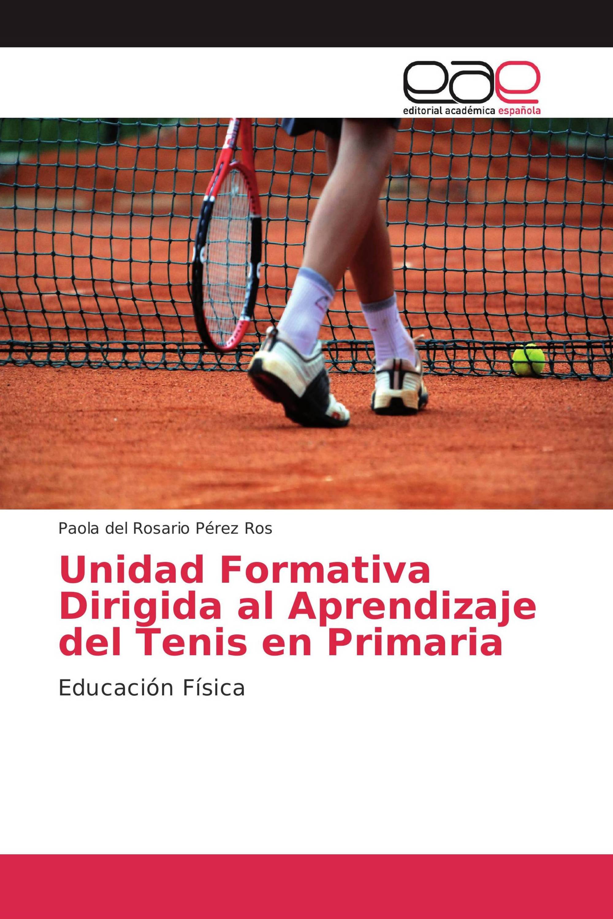 Unidad Formativa Dirigida al Aprendizaje del Tenis en Primaria