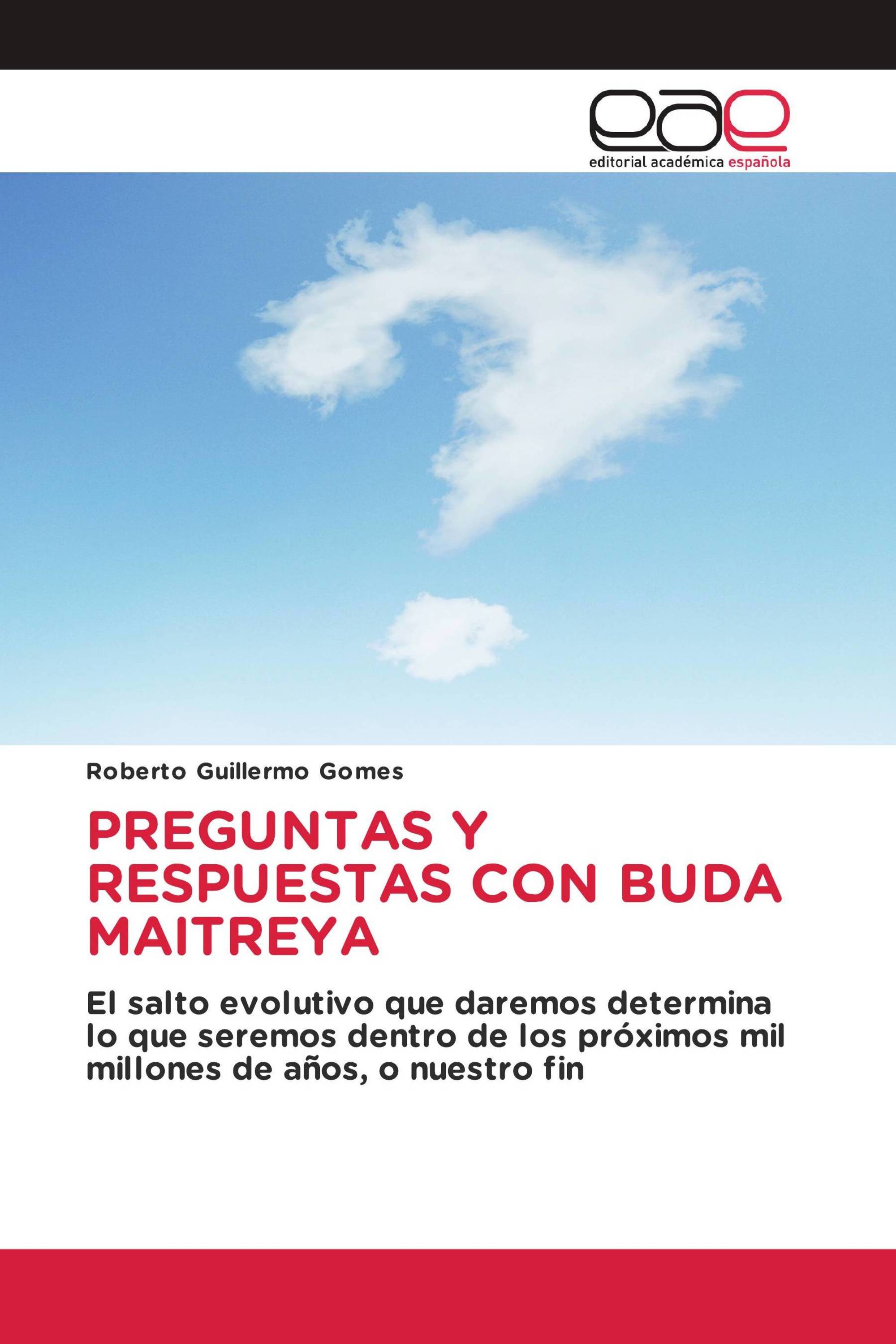 PREGUNTAS Y RESPUESTAS CON BUDA MAITREYA