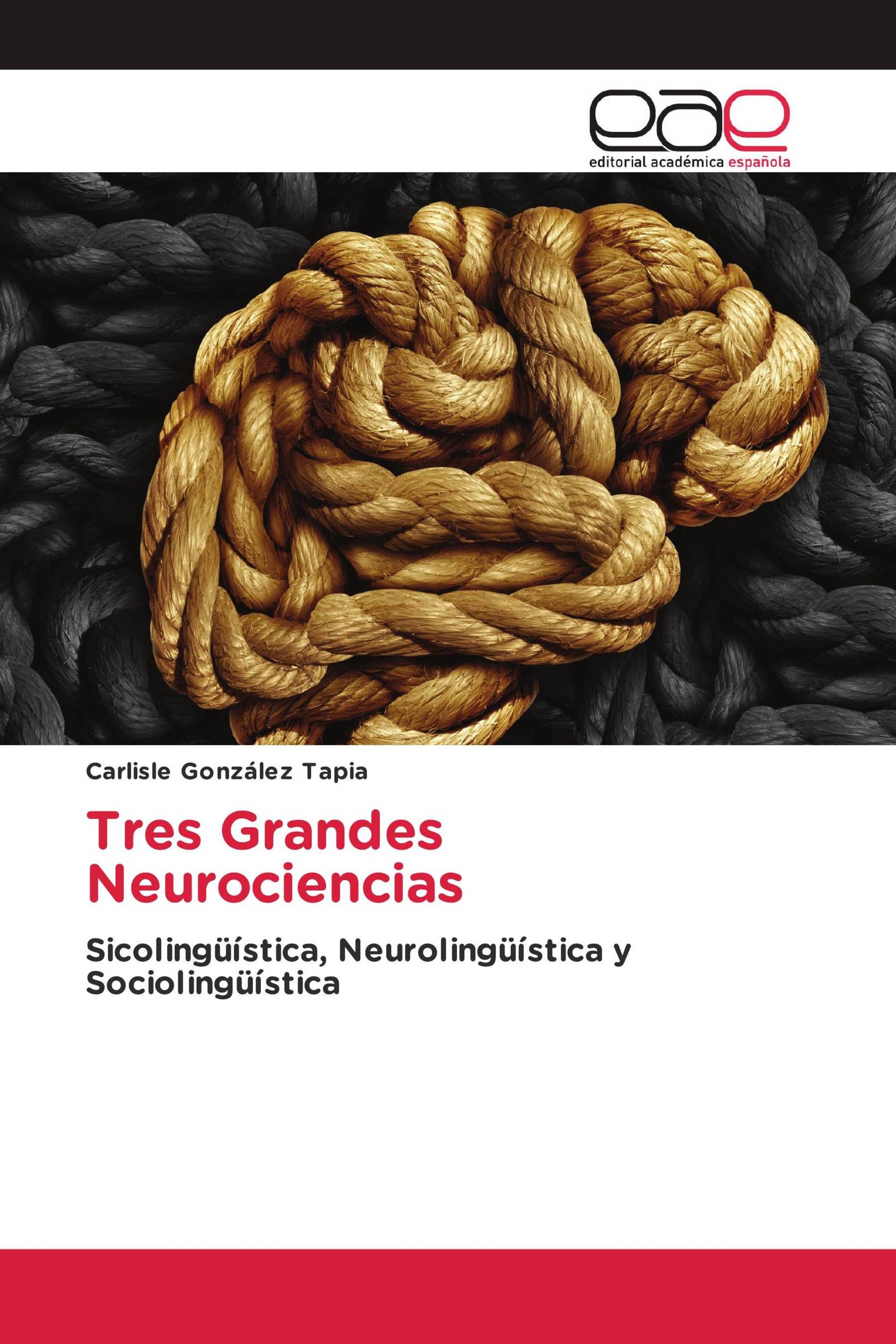 Tres Grandes Neurociencias