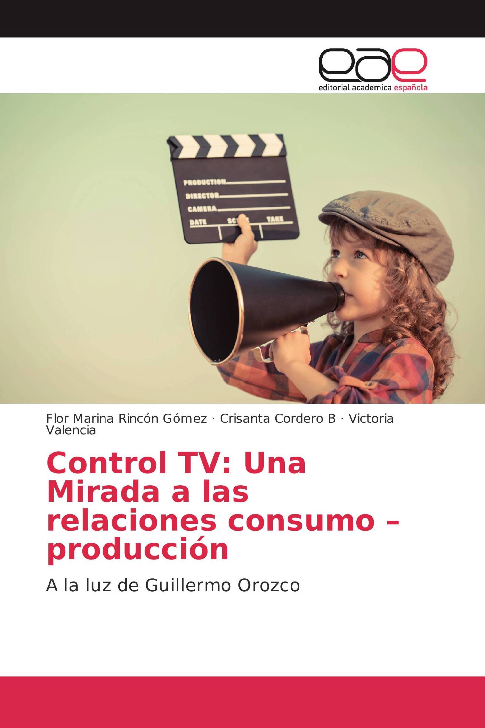 Control TV: Una Mirada a las relaciones consumo –producción