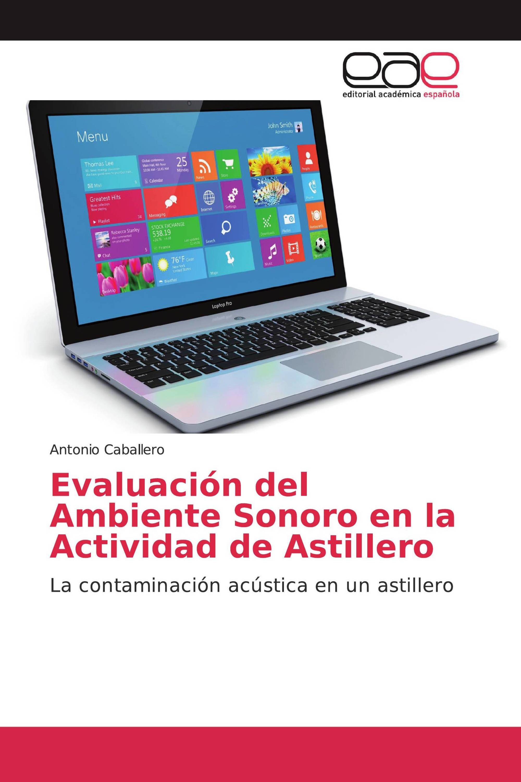 Evaluación del Ambiente Sonoro en la Actividad de Astillero