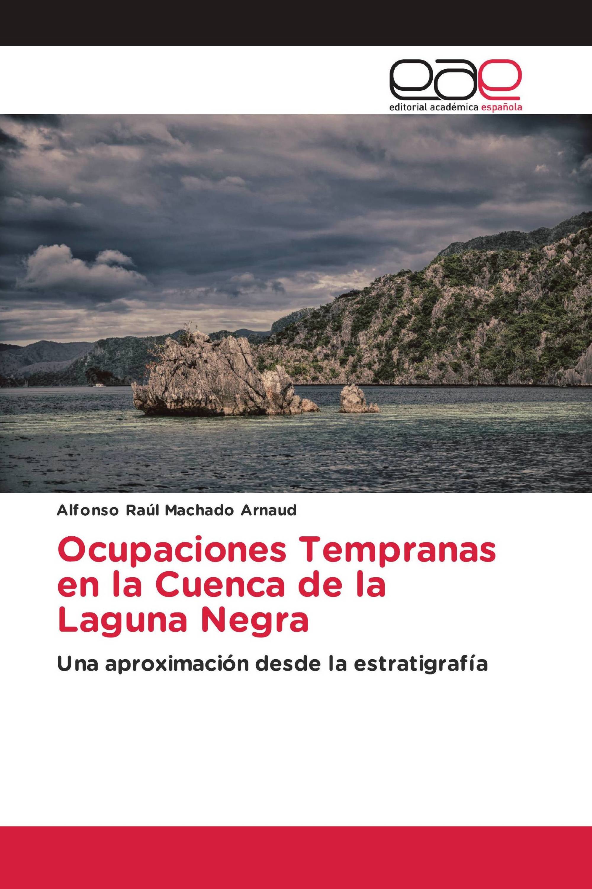 Ocupaciones Tempranas en la Cuenca de la Laguna Negra