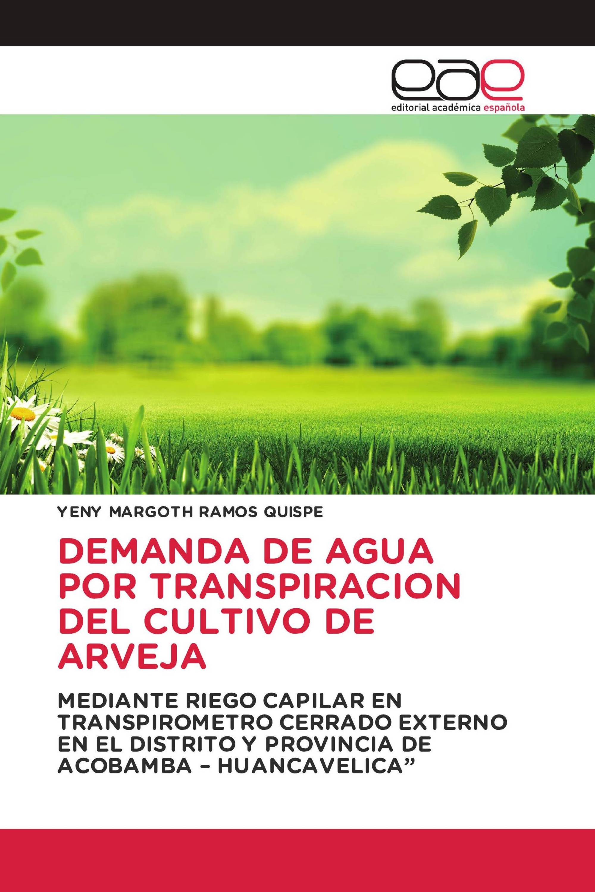 DEMANDA DE AGUA POR TRANSPIRACION DEL CULTIVO DE ARVEJA