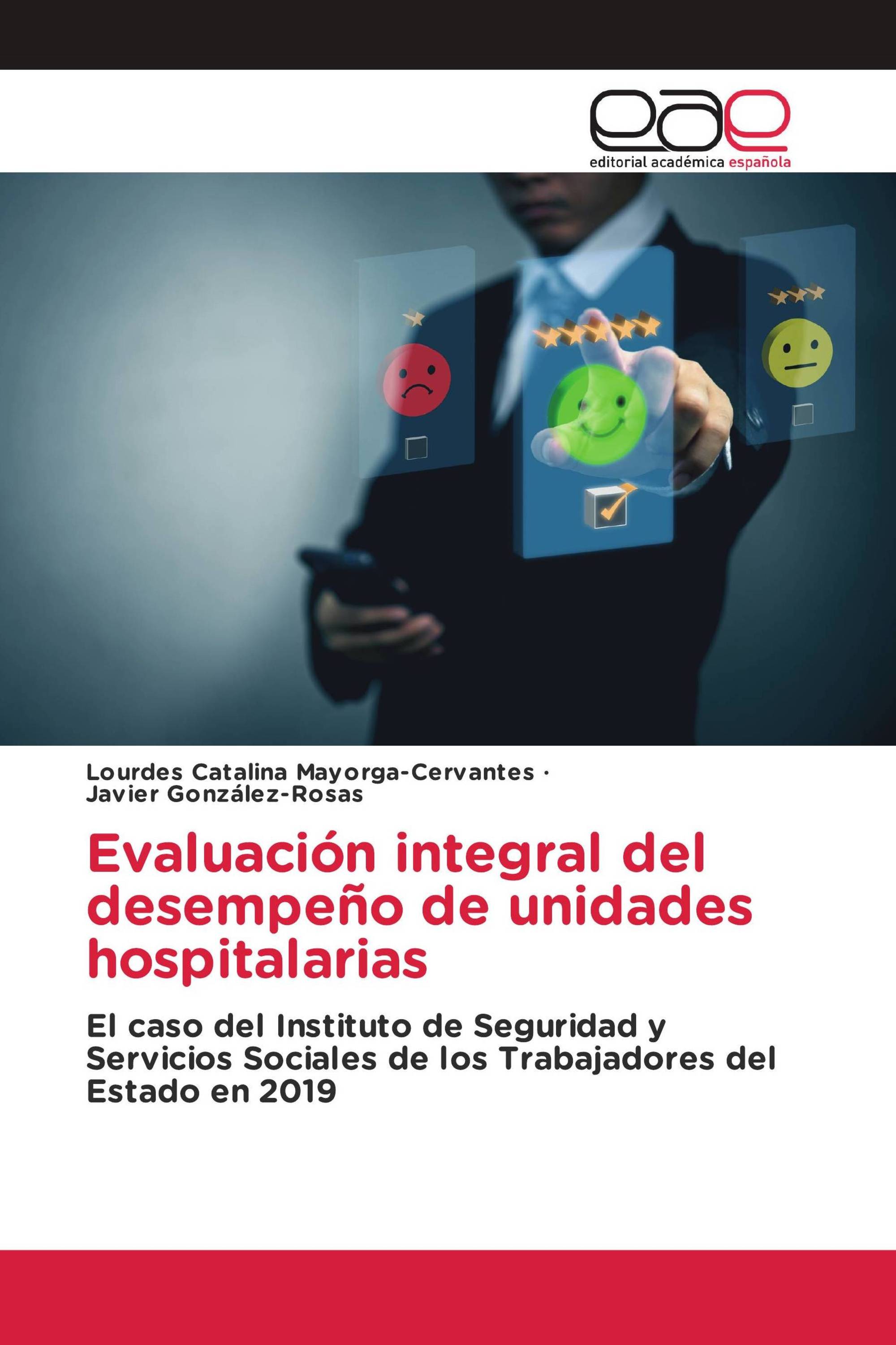 Evaluación integral del desempeño de unidades hospitalarias