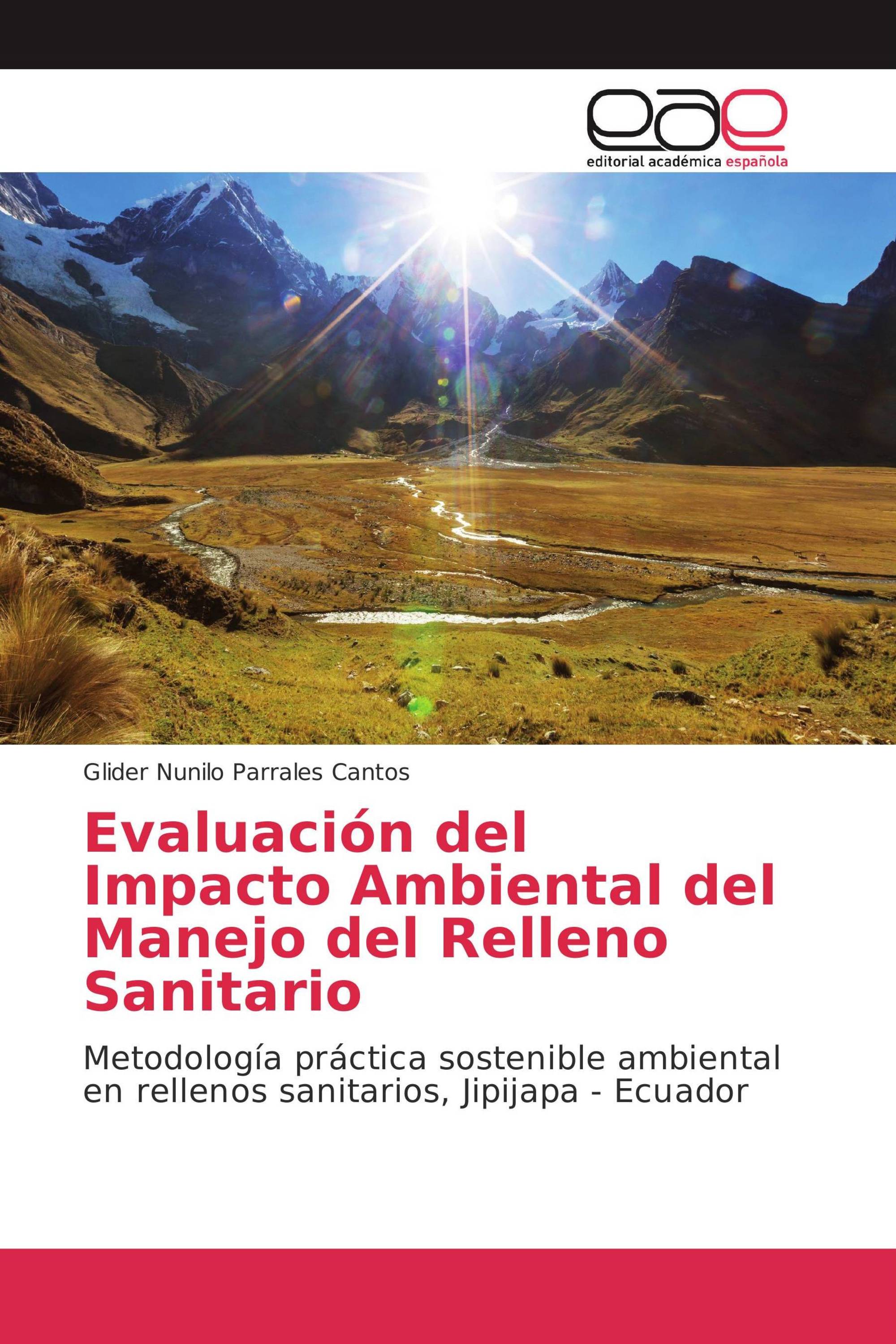 Evaluación del Impacto Ambiental del Manejo del Relleno Sanitario