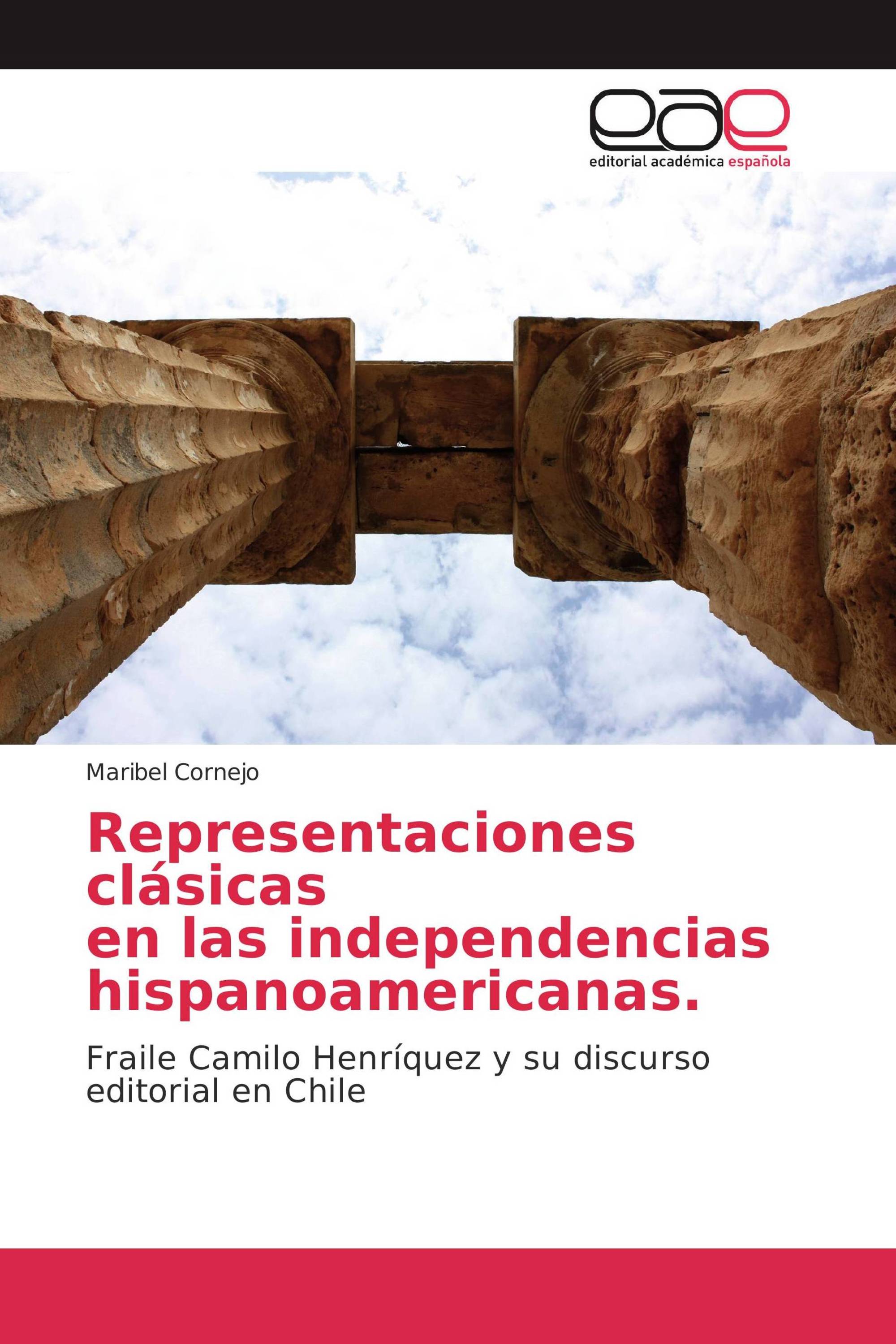 Representaciones clásicas en las independencias hispanoamericanas.