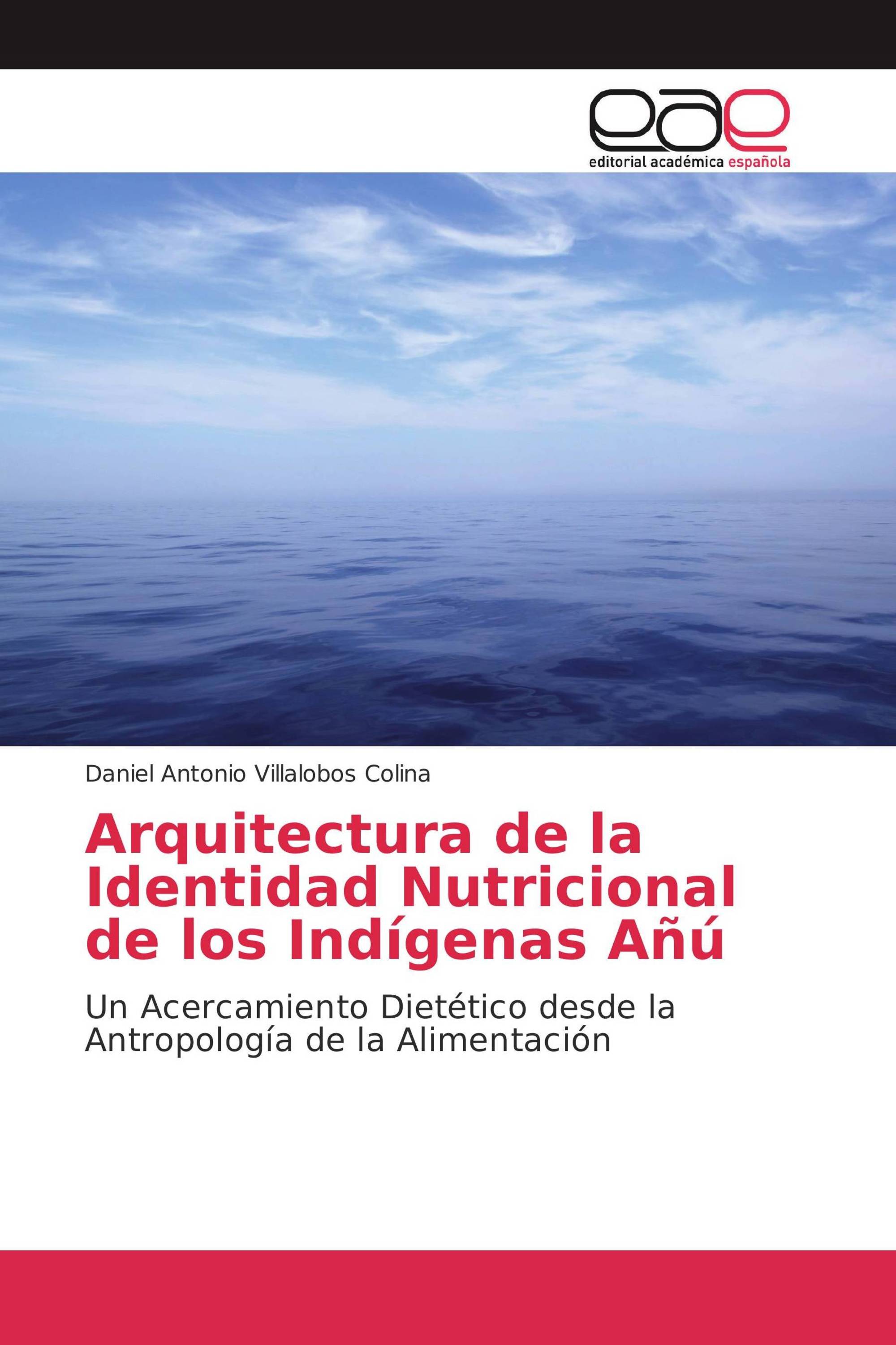 Arquitectura de la Identidad Nutricional de los Indígenas Añú