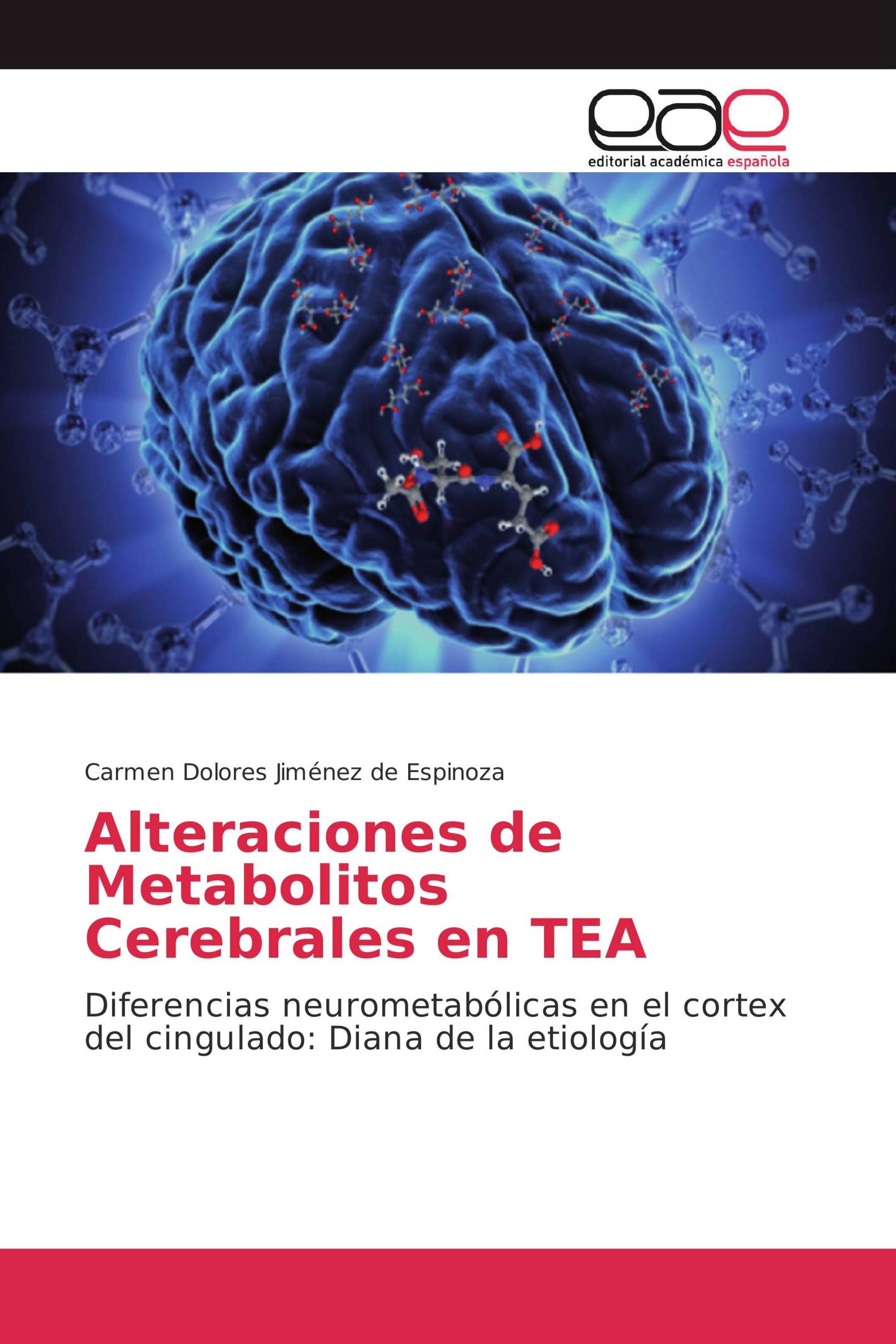 Alteraciones de Metabolitos Cerebrales en TEA