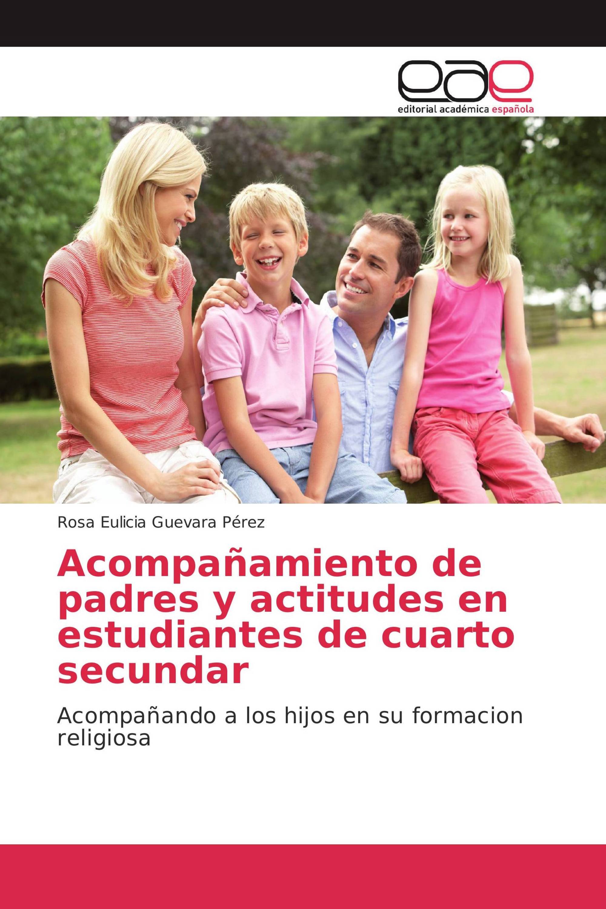 Acompañamiento de padres y actitudes en estudiantes de cuarto secundar