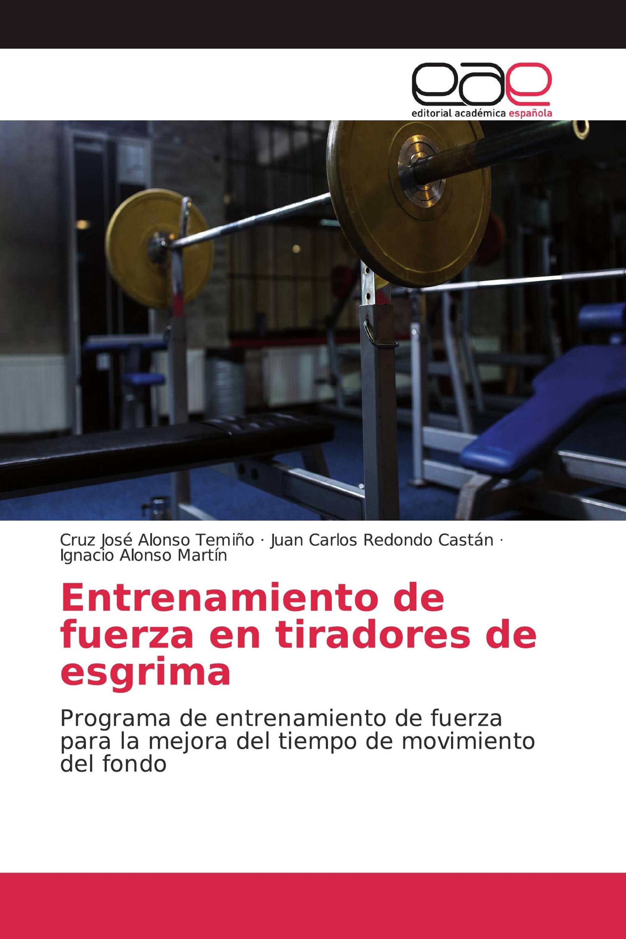 Entrenamiento de fuerza en tiradores de esgrima