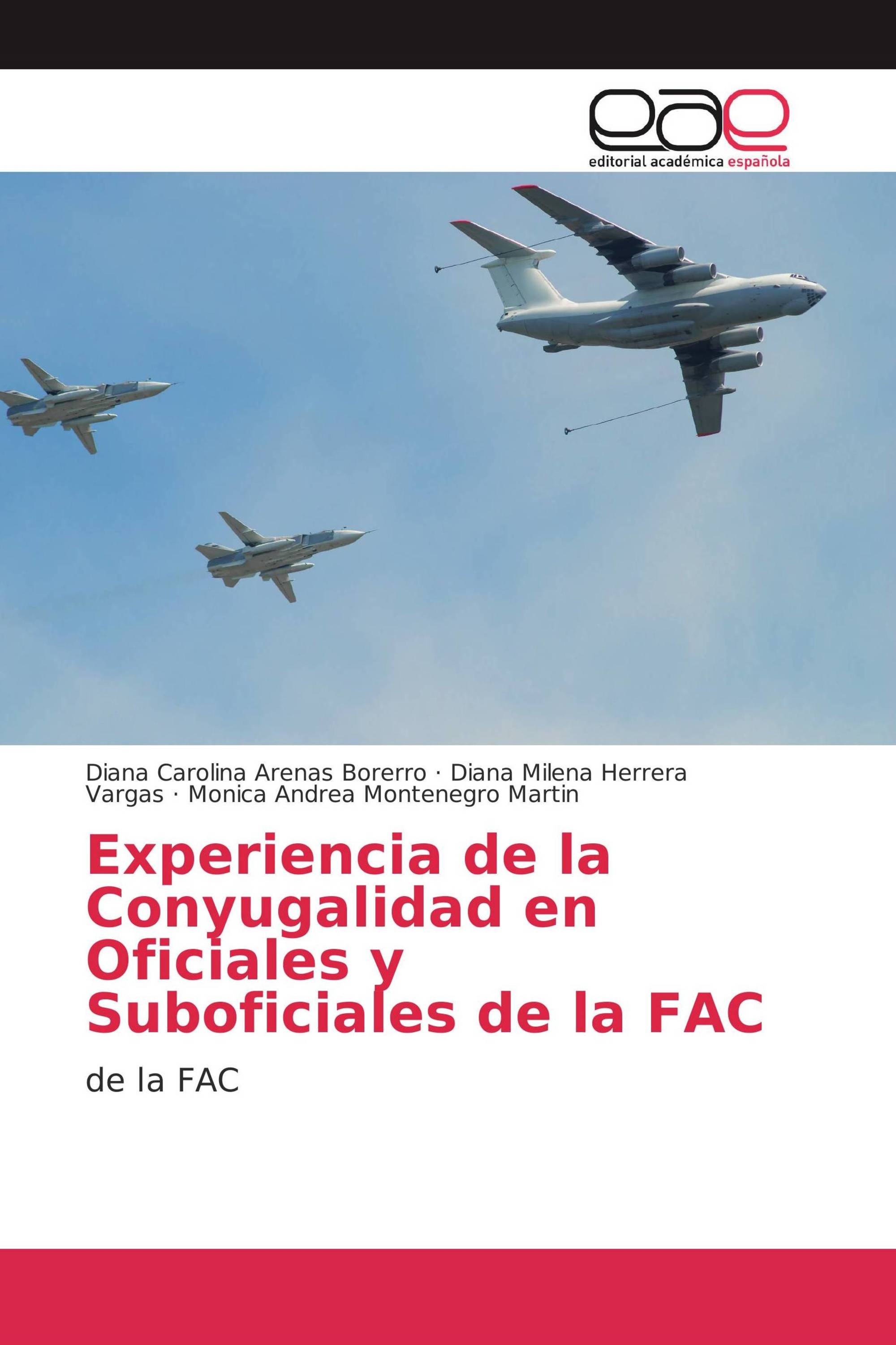 Experiencia de la Conyugalidad en Oficiales y Suboficiales de la FAC