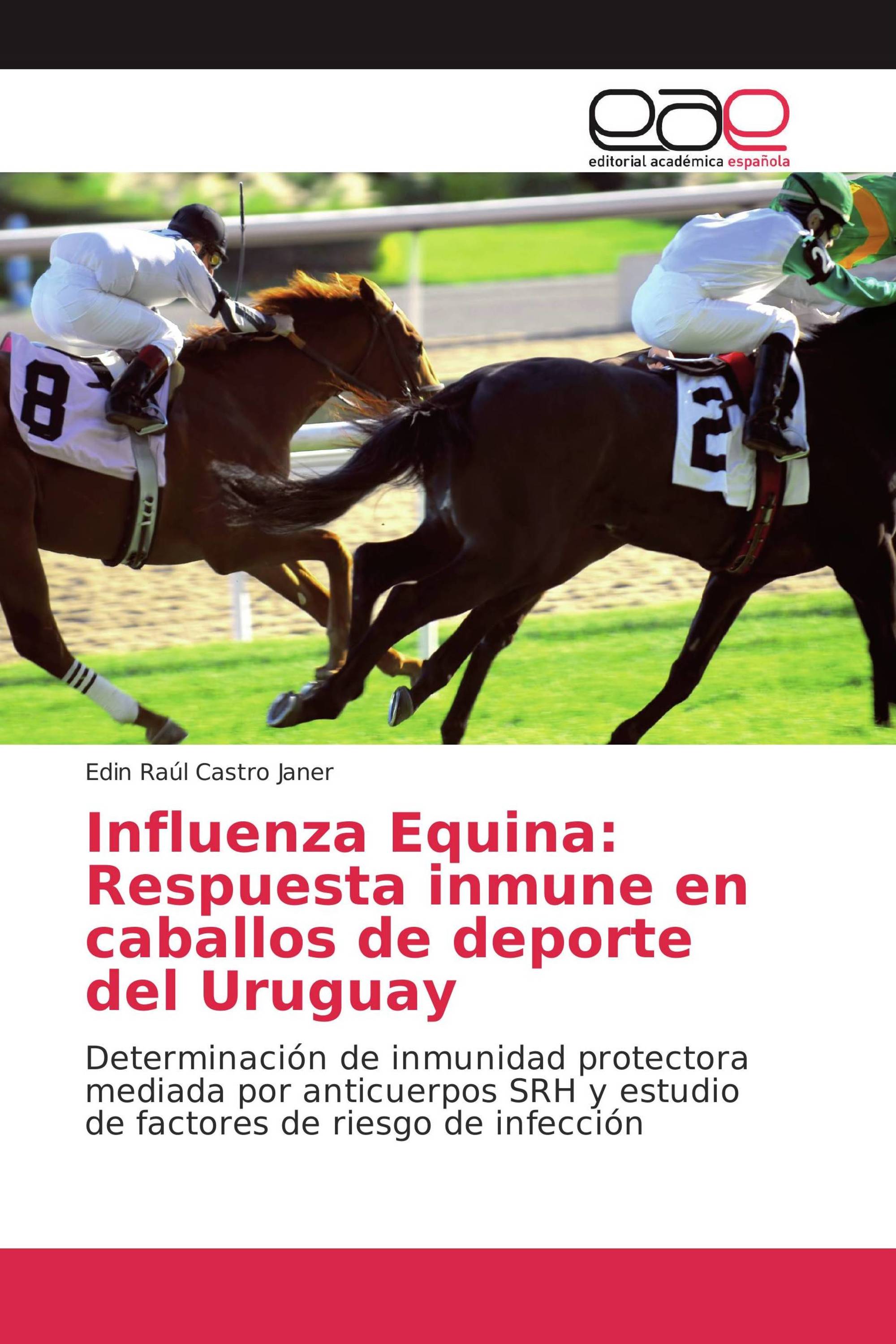 Influenza Equina: Respuesta inmune en caballos de deporte del Uruguay