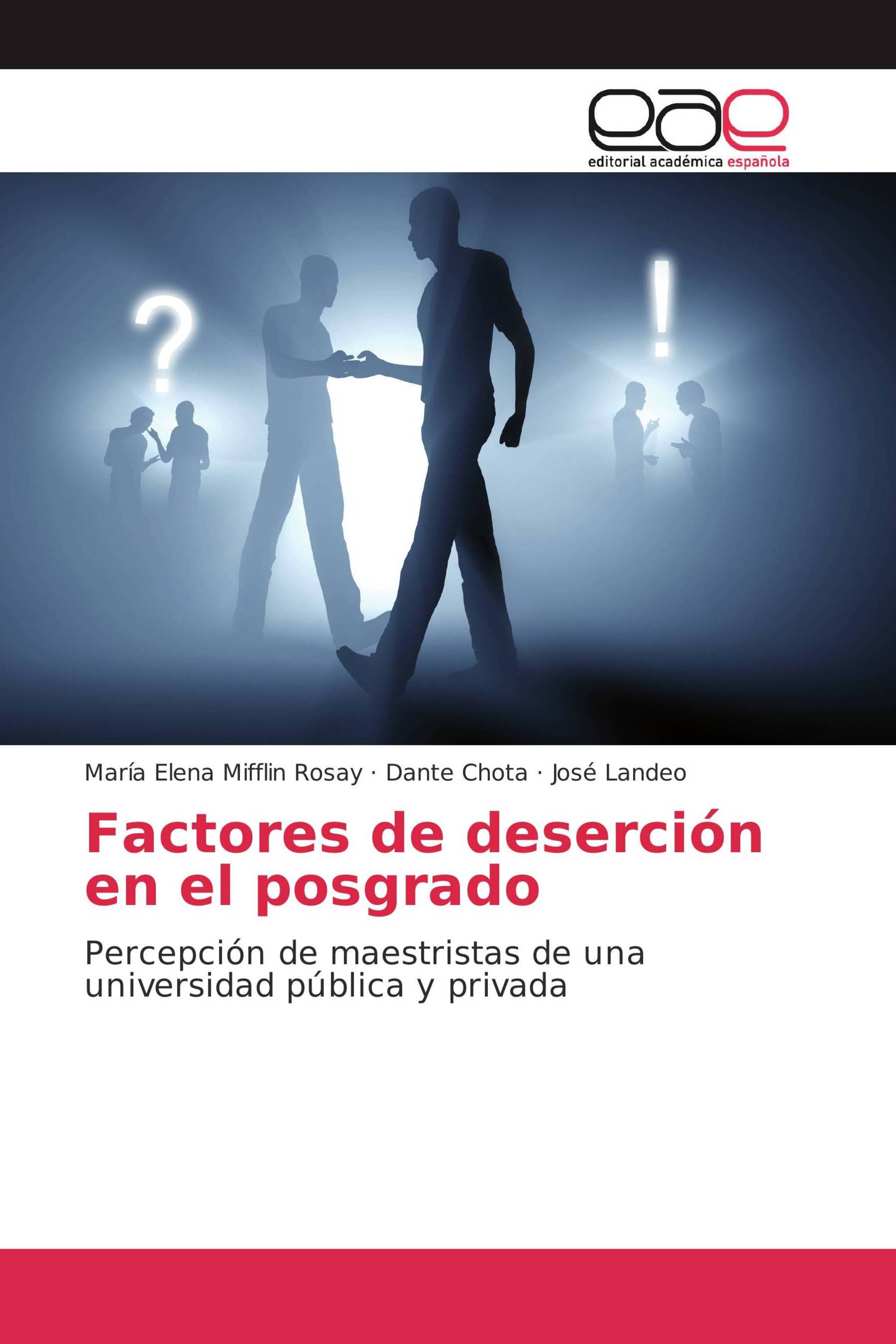 Factores de deserción en el posgrado