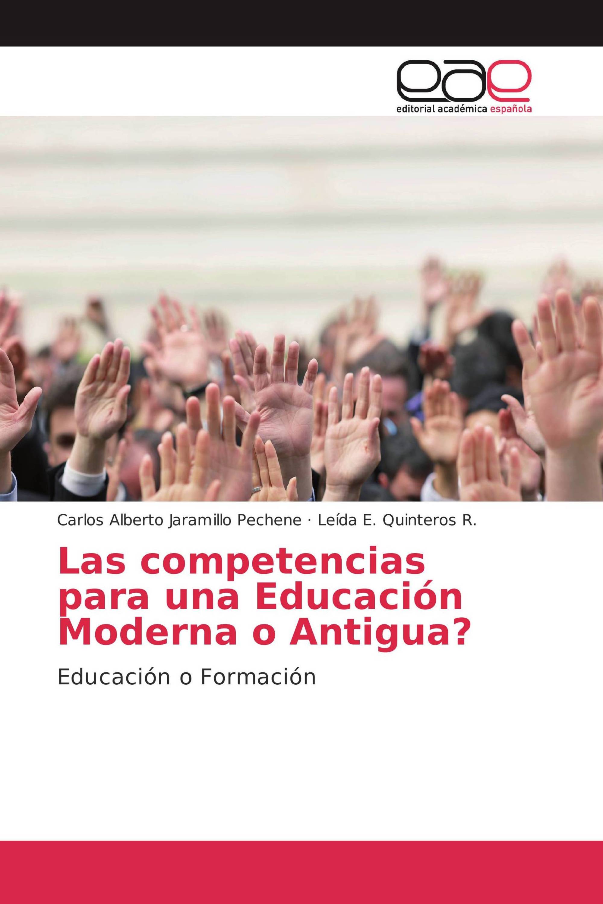 Las competencias para una Educación Moderna o Antigua?