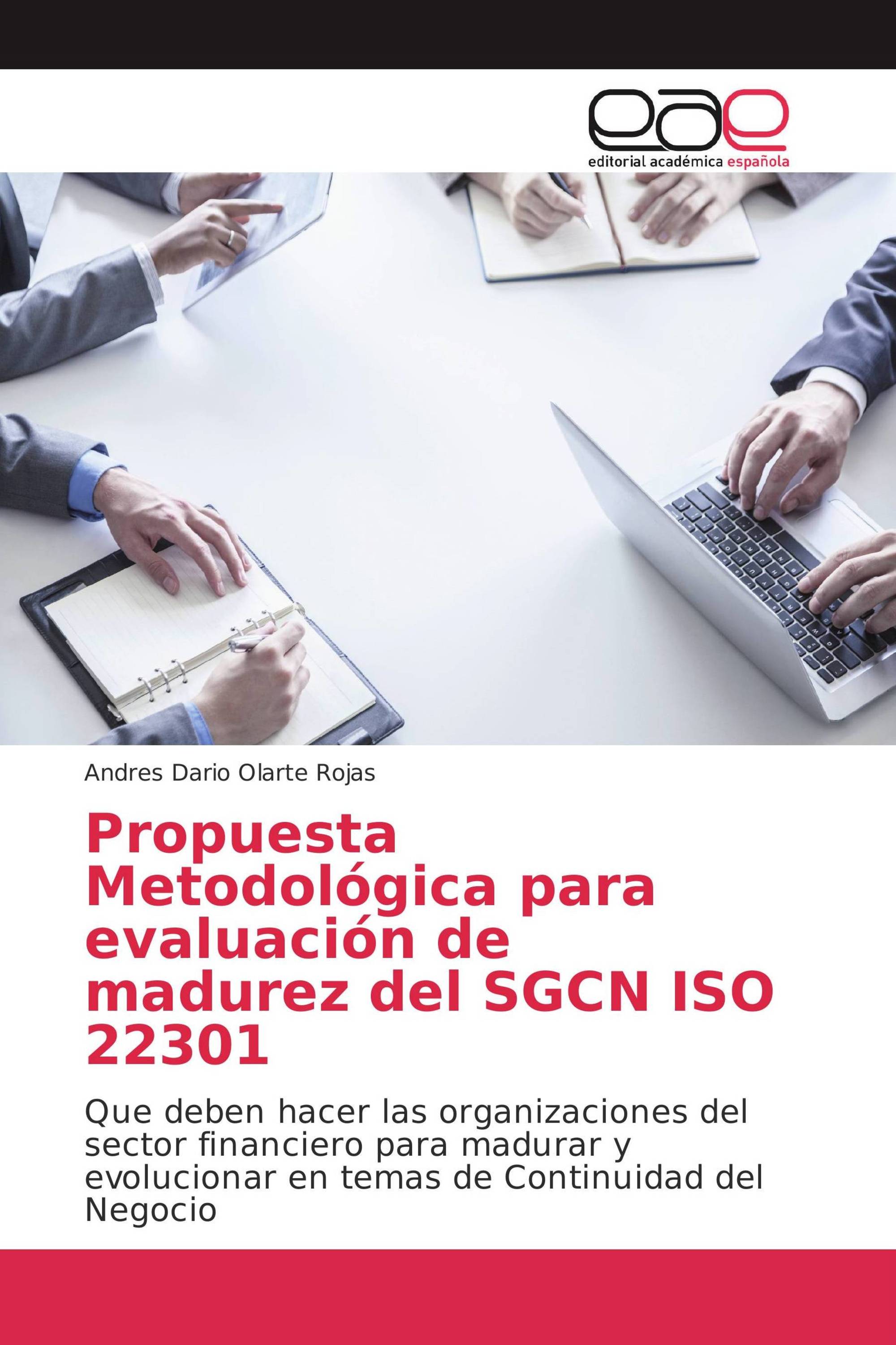 Propuesta Metodológica para evaluación de madurez del SGCN ISO 22301