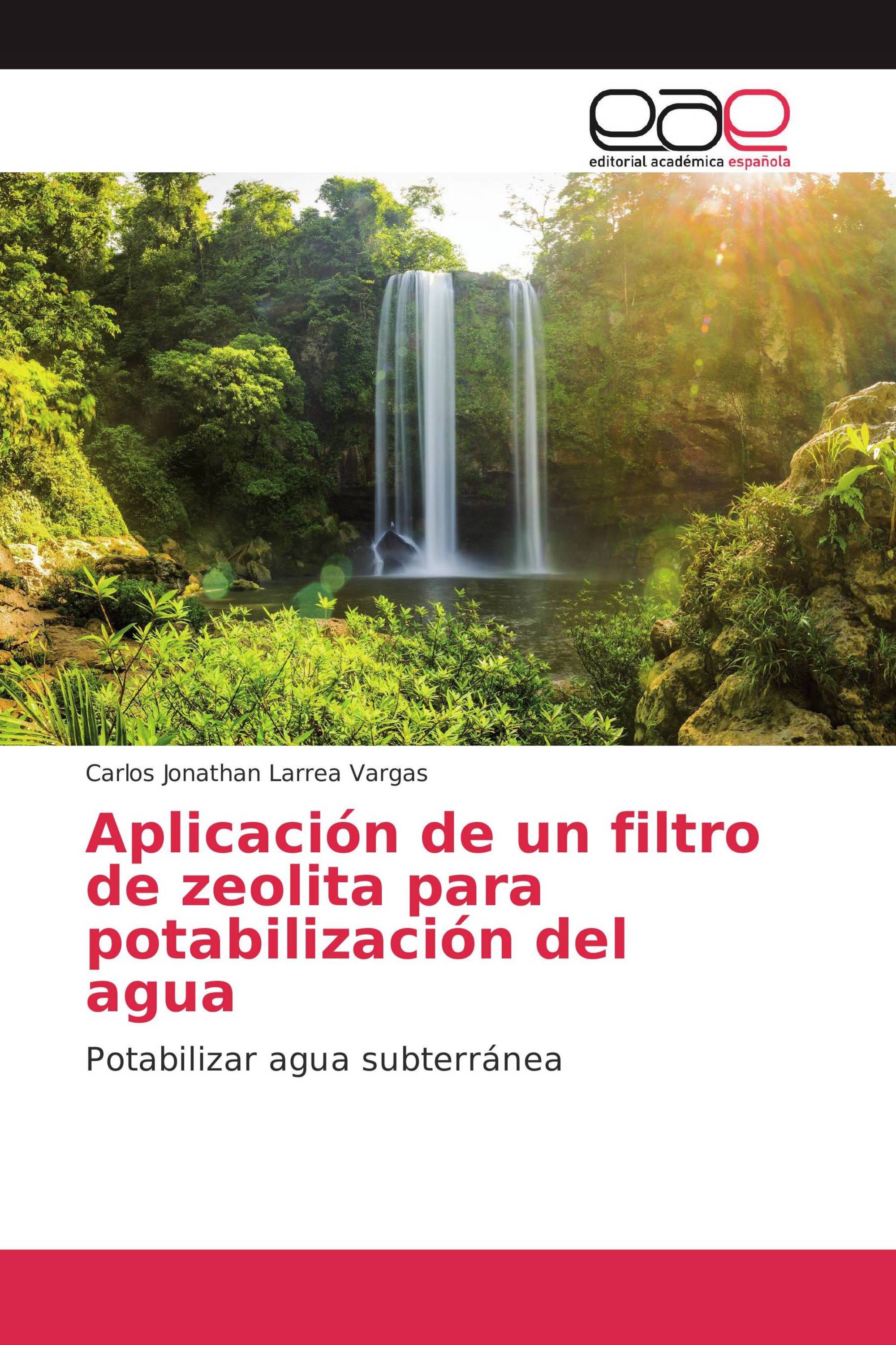 Aplicación de un filtro de zeolita para potabilización del agua