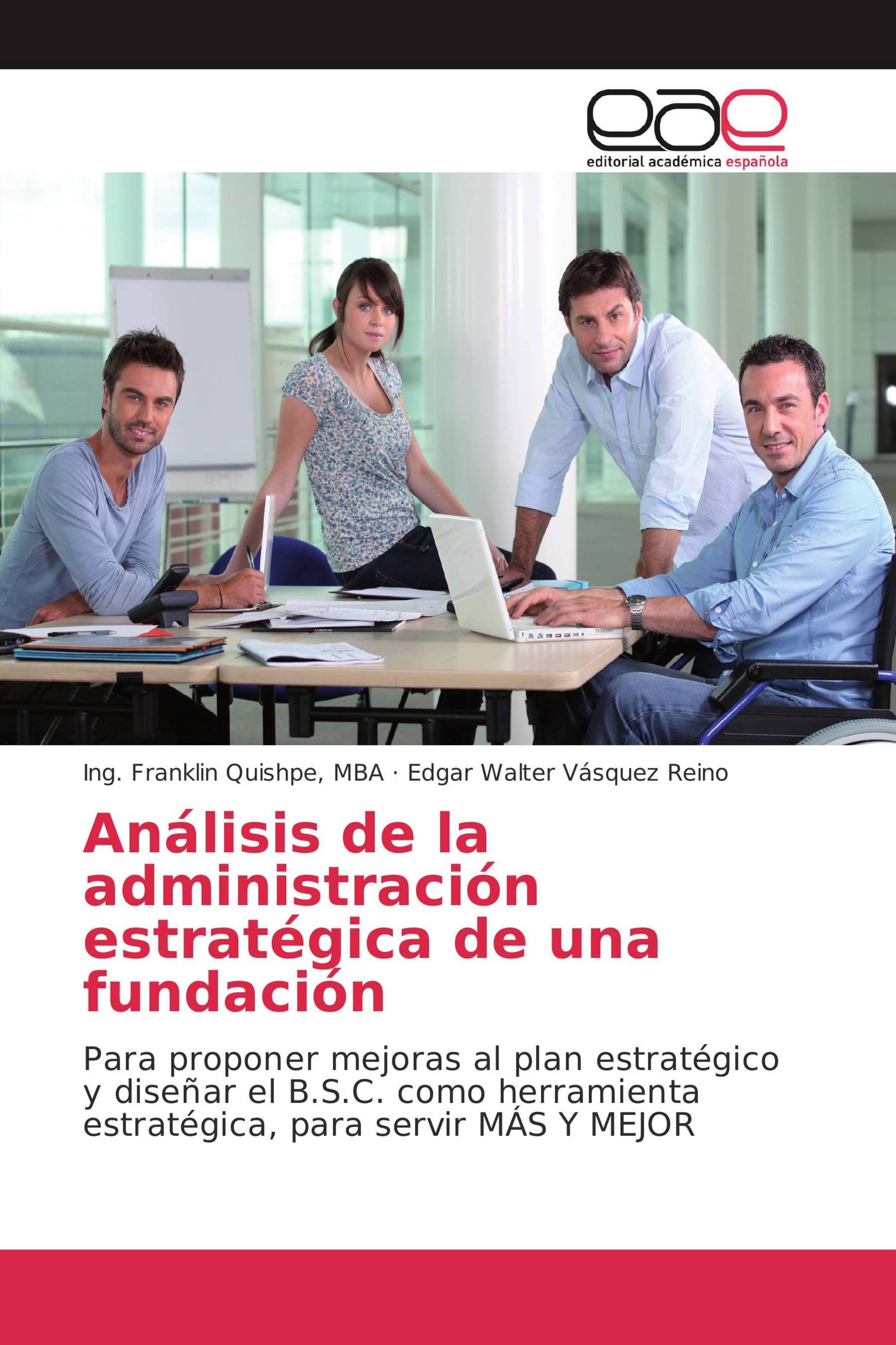 Análisis de la administración estratégica de una fundación