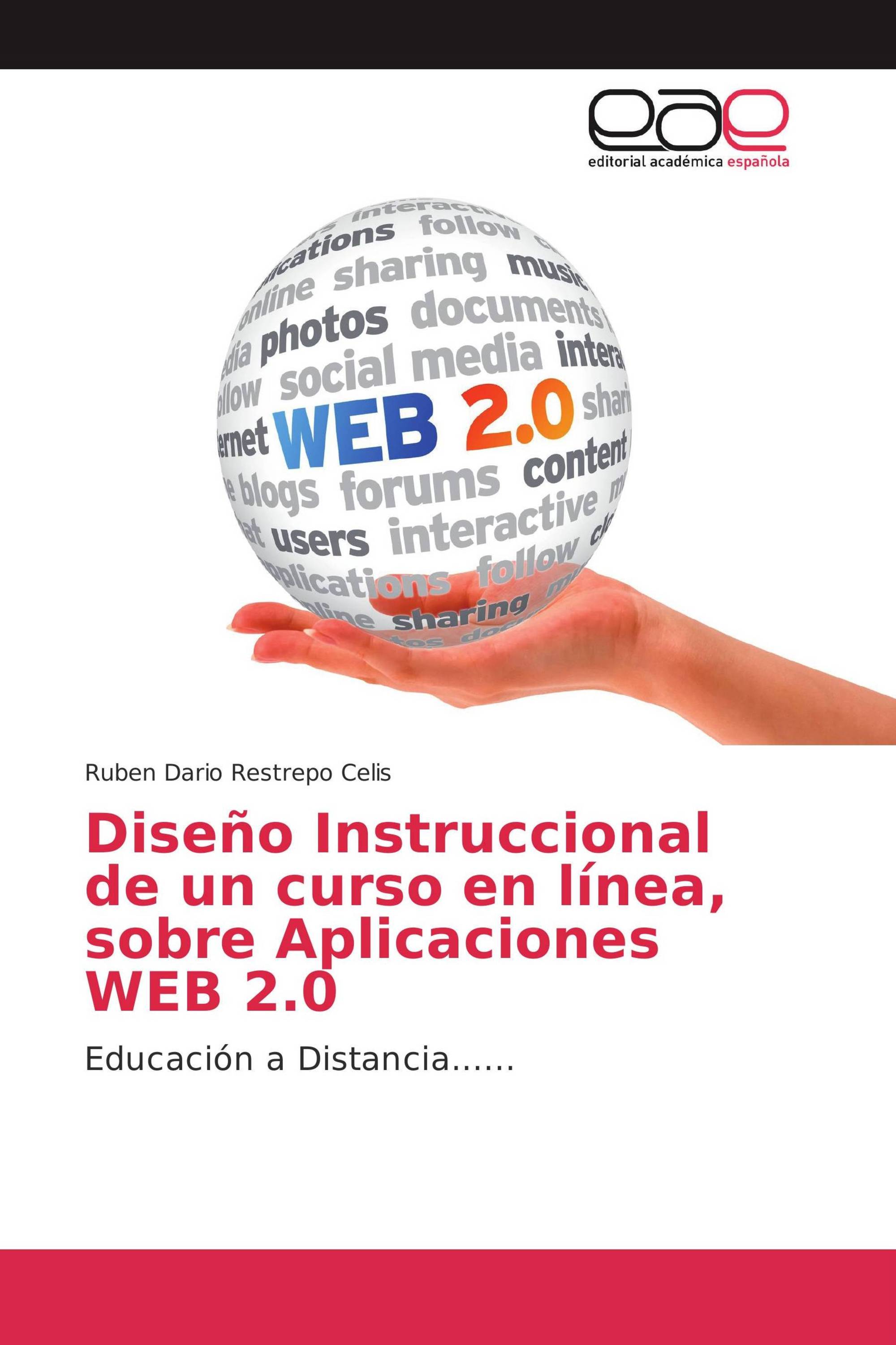 Diseño Instruccional de un curso en línea, sobre Aplicaciones WEB 2.0