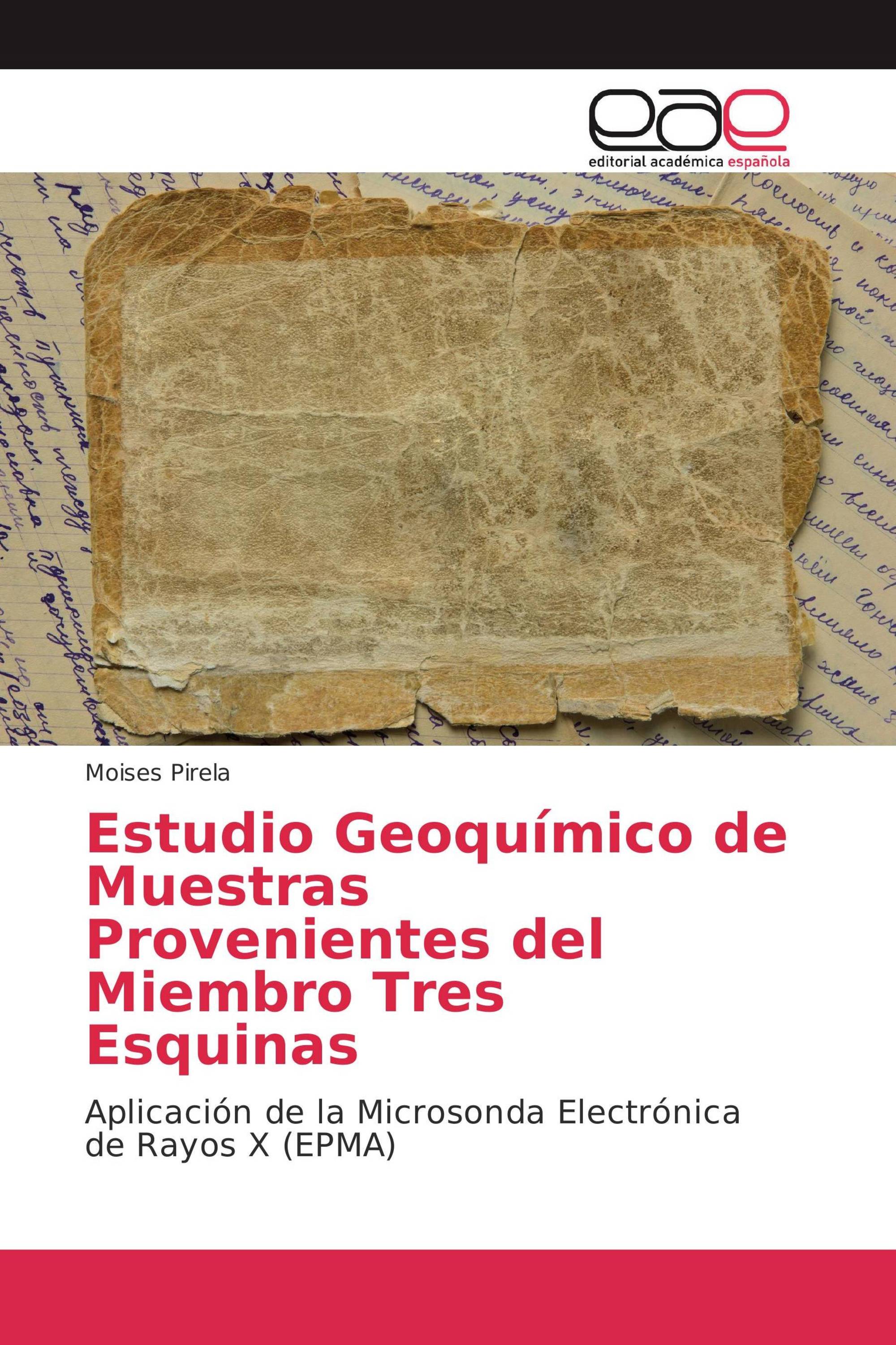 Estudio Geoquímico de Muestras Provenientes del Miembro Tres Esquinas