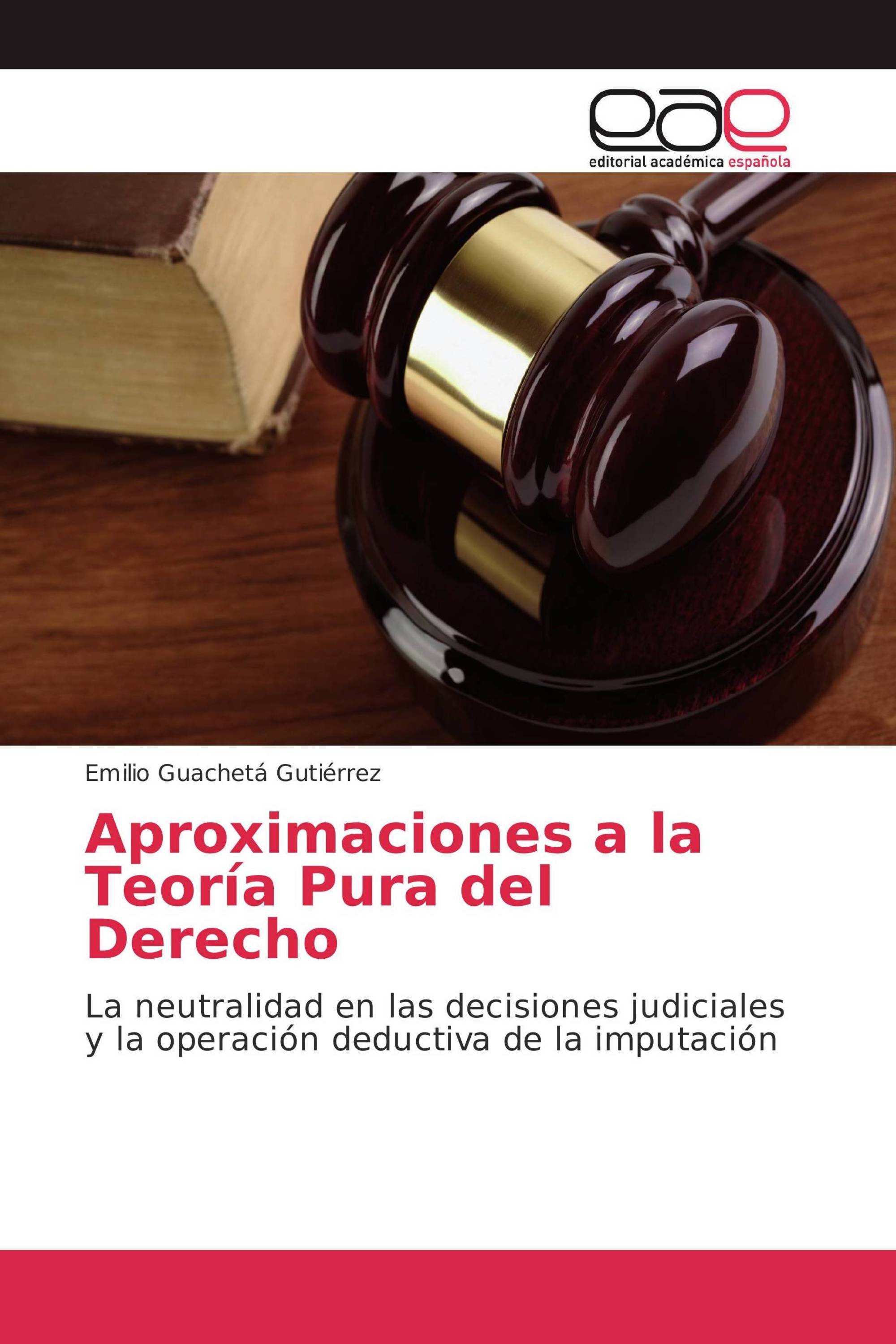 Aproximaciones a la Teoría Pura del Derecho