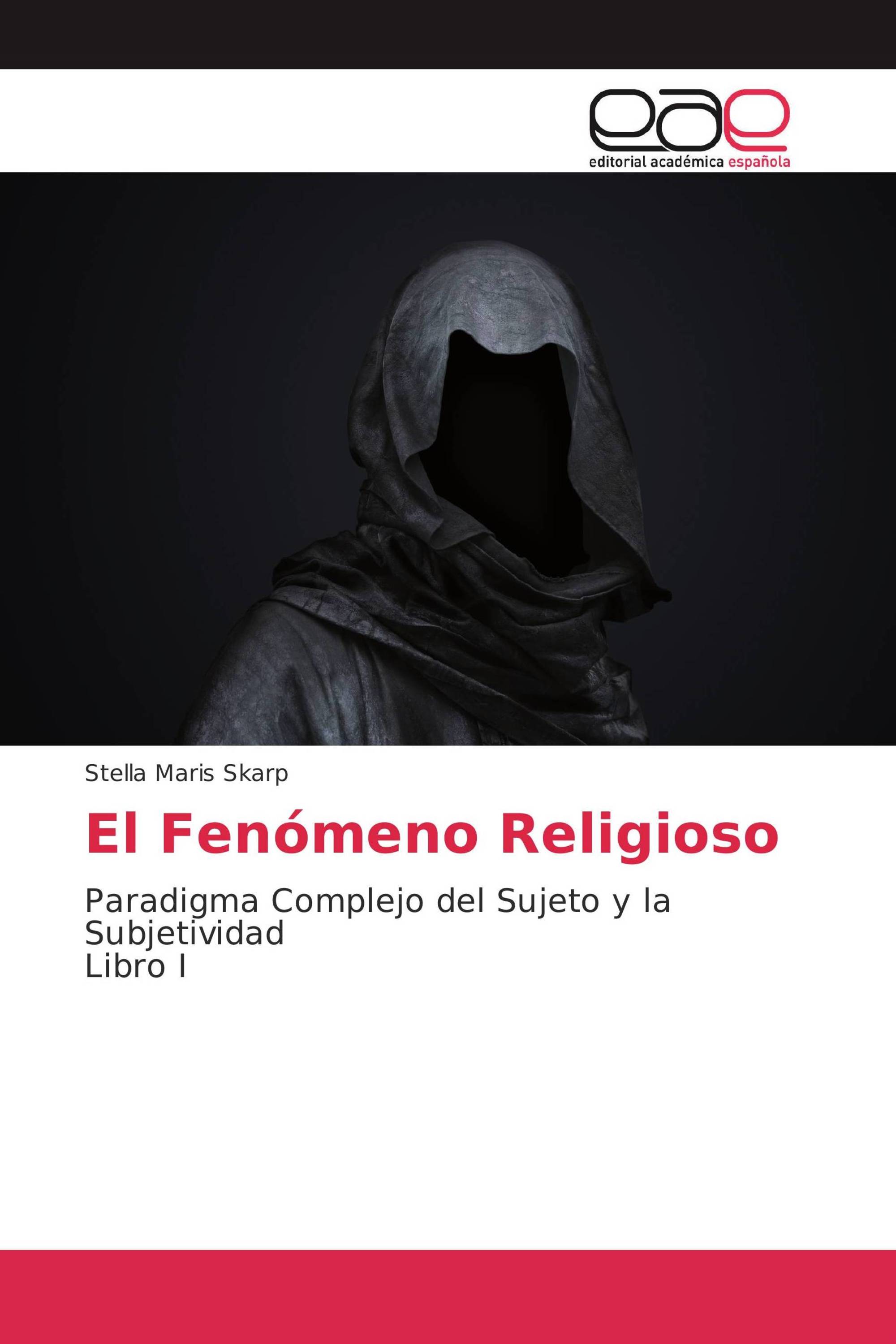 El Fenómeno Religioso