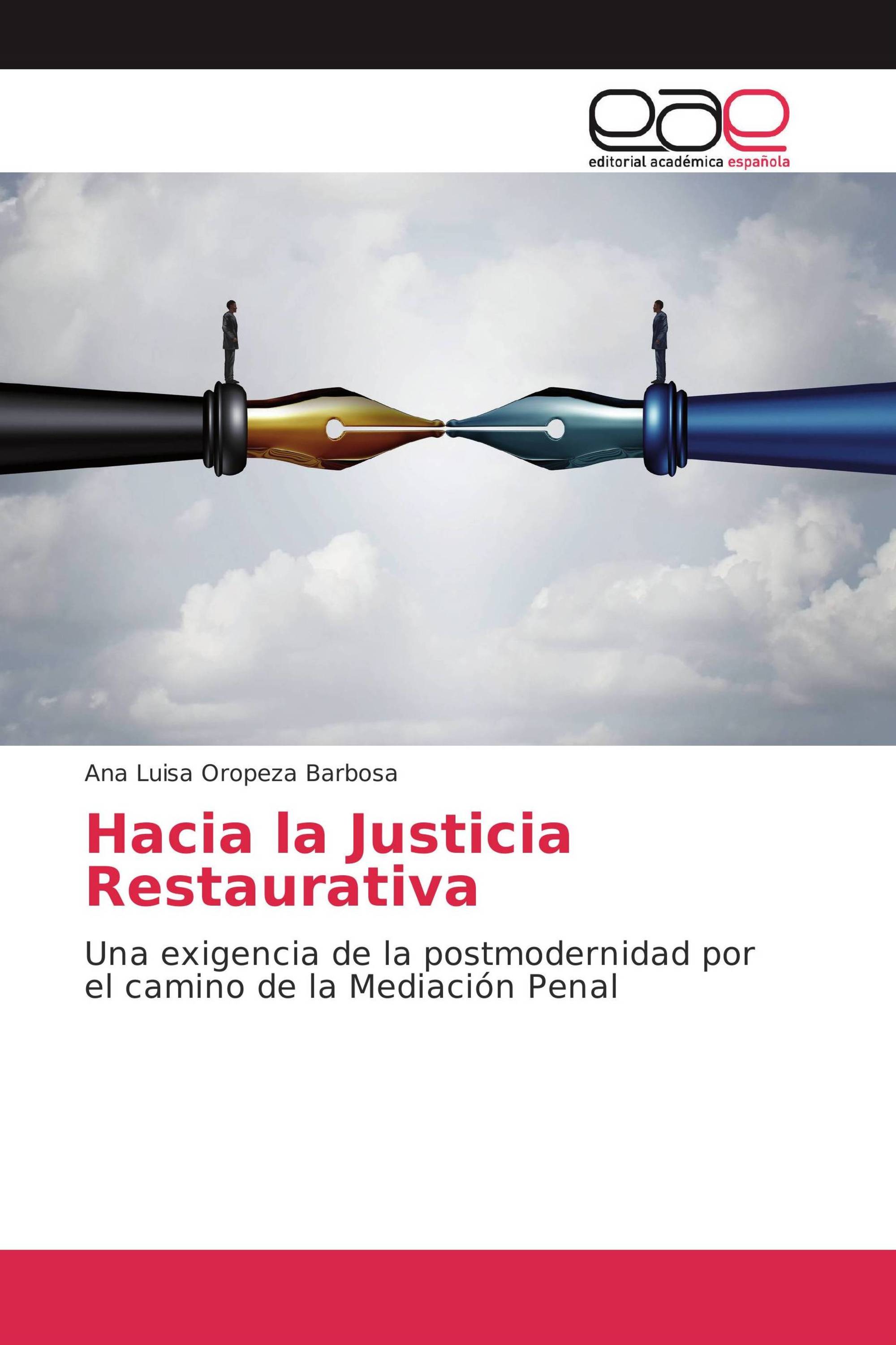 Hacia la Justicia Restaurativa