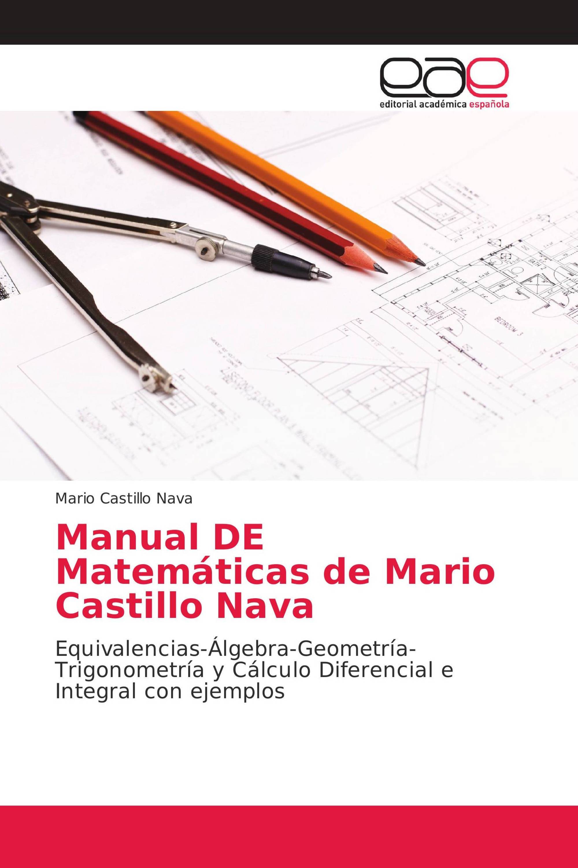 Manual DE Matemáticas de Mario Castillo Nava