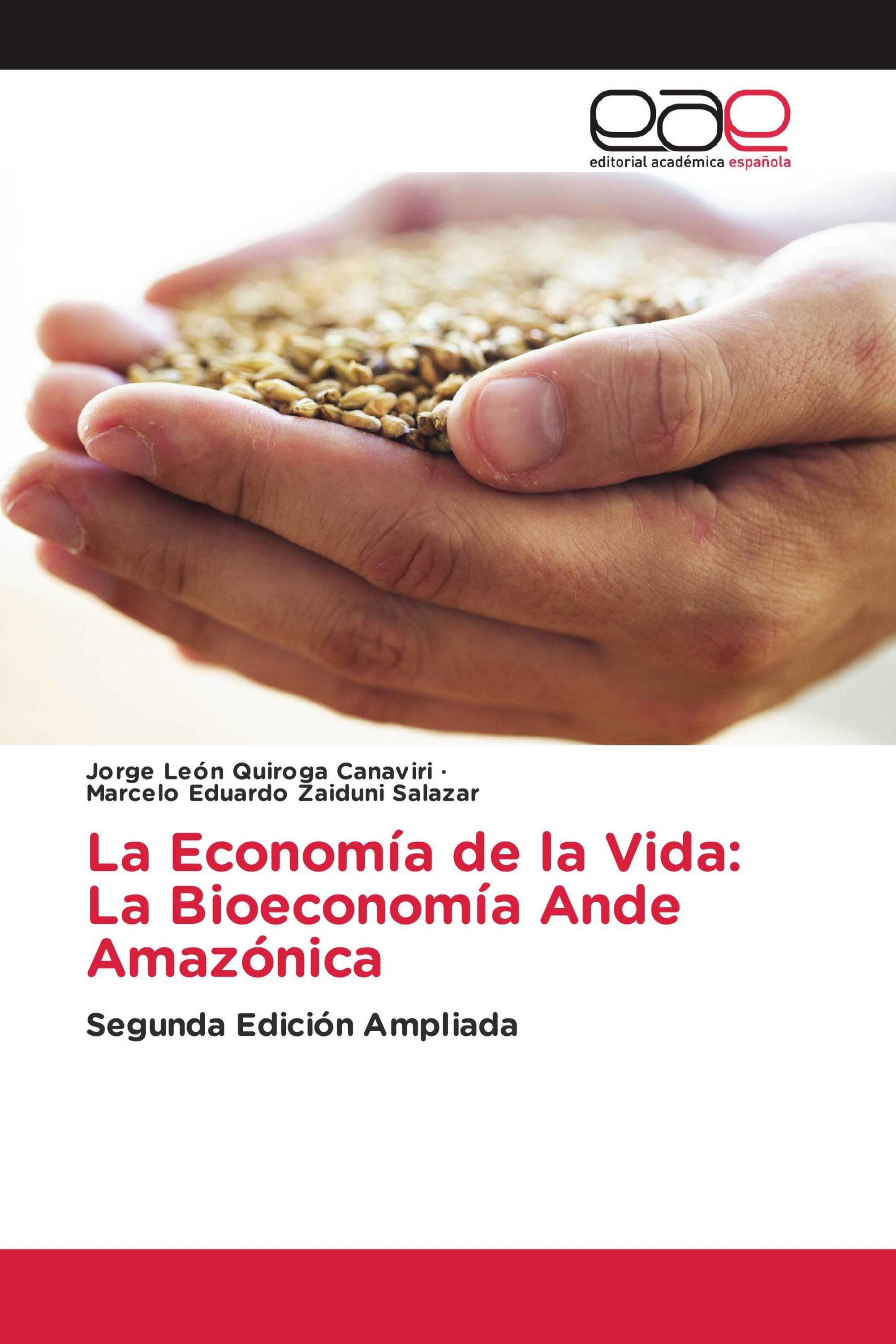 La Economía de la Vida: La Bioeconomía Ande Amazónica