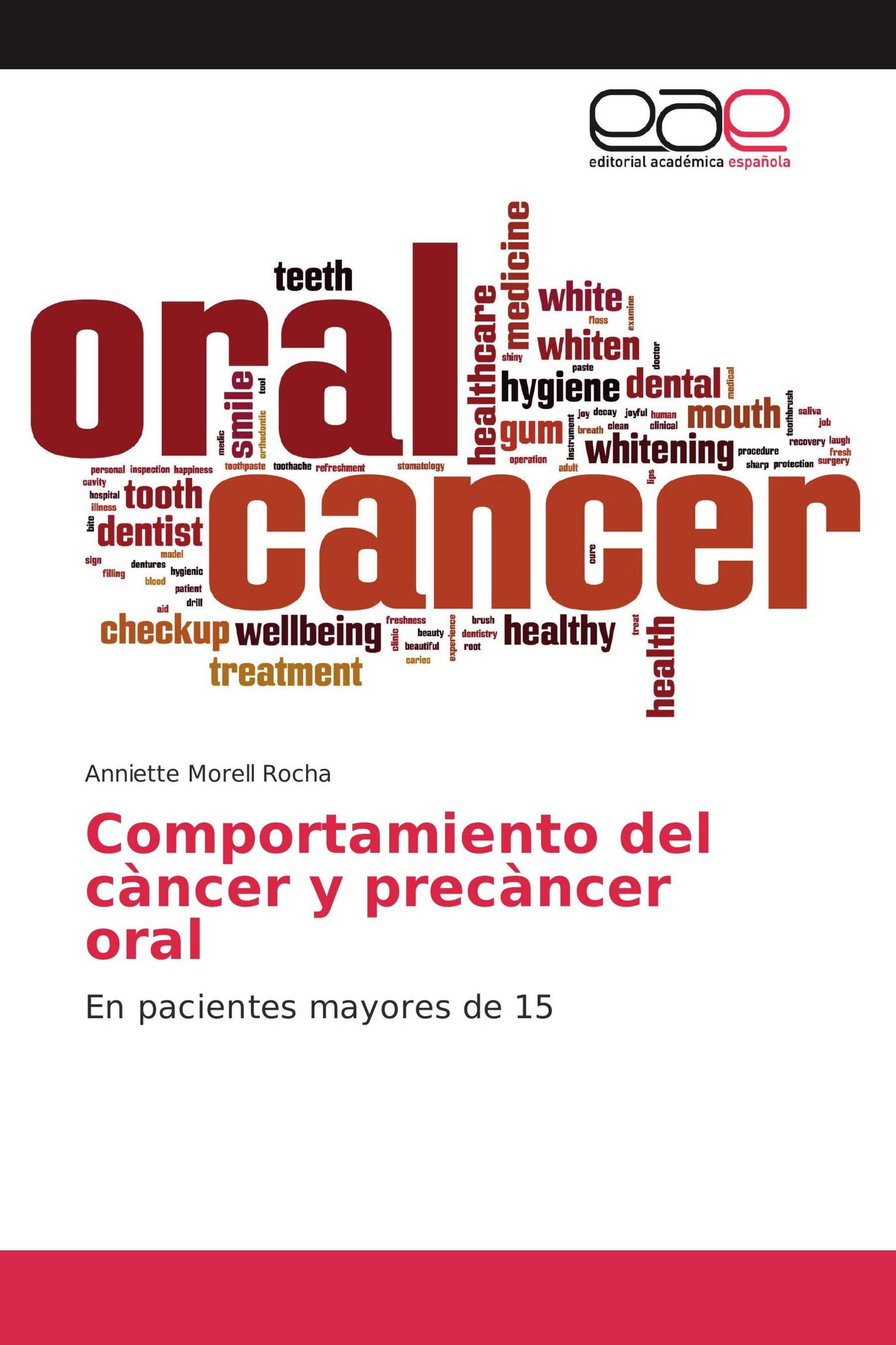 Comportamiento del càncer y precàncer oral