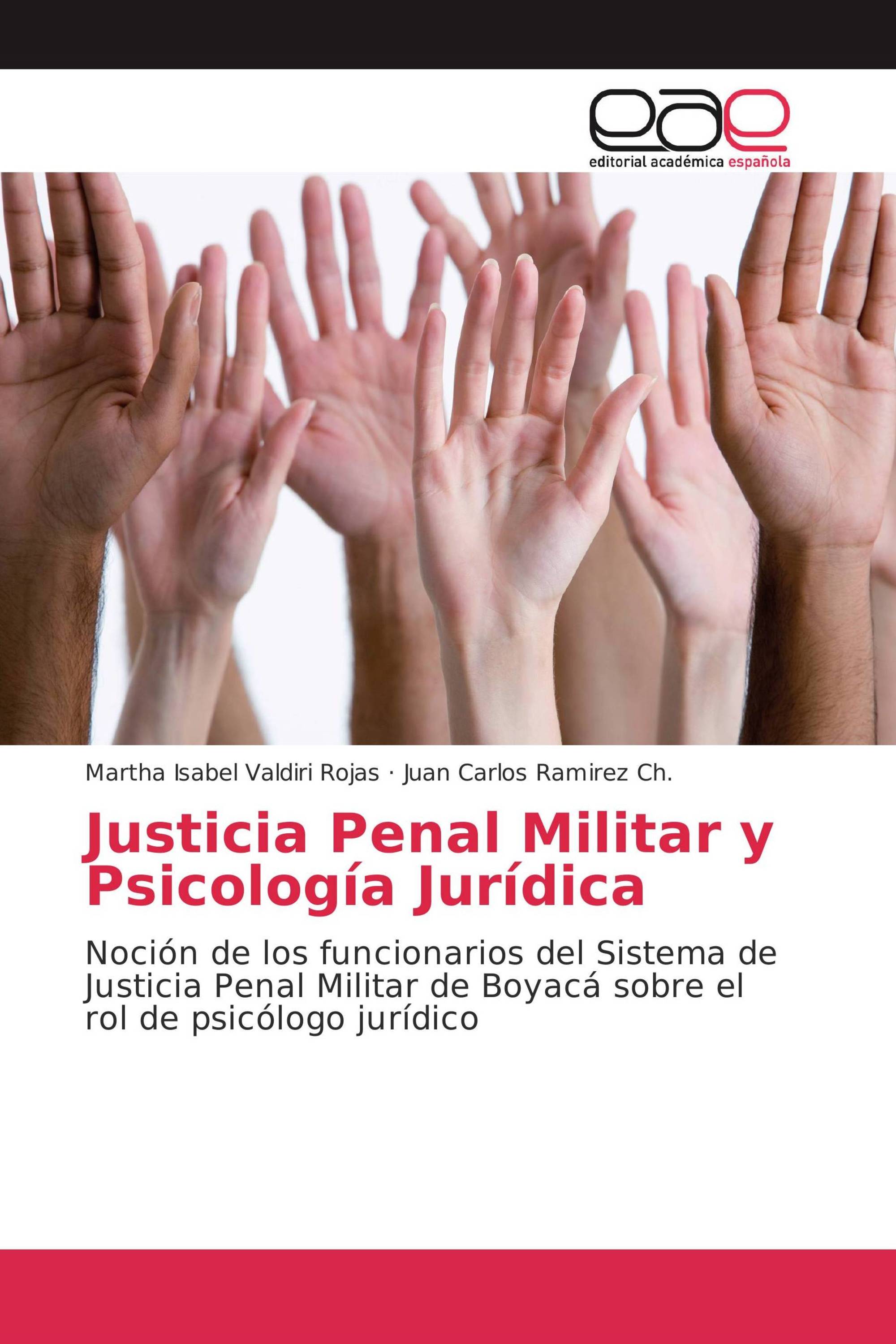 Justicia Penal Militar y Psicología Jurídica