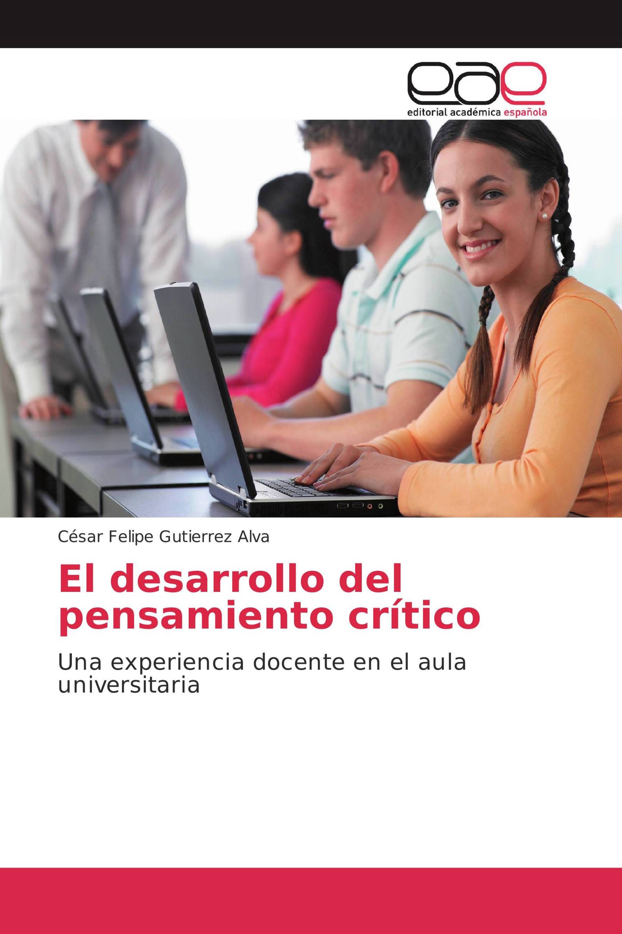 El desarrollo del pensamiento crítico