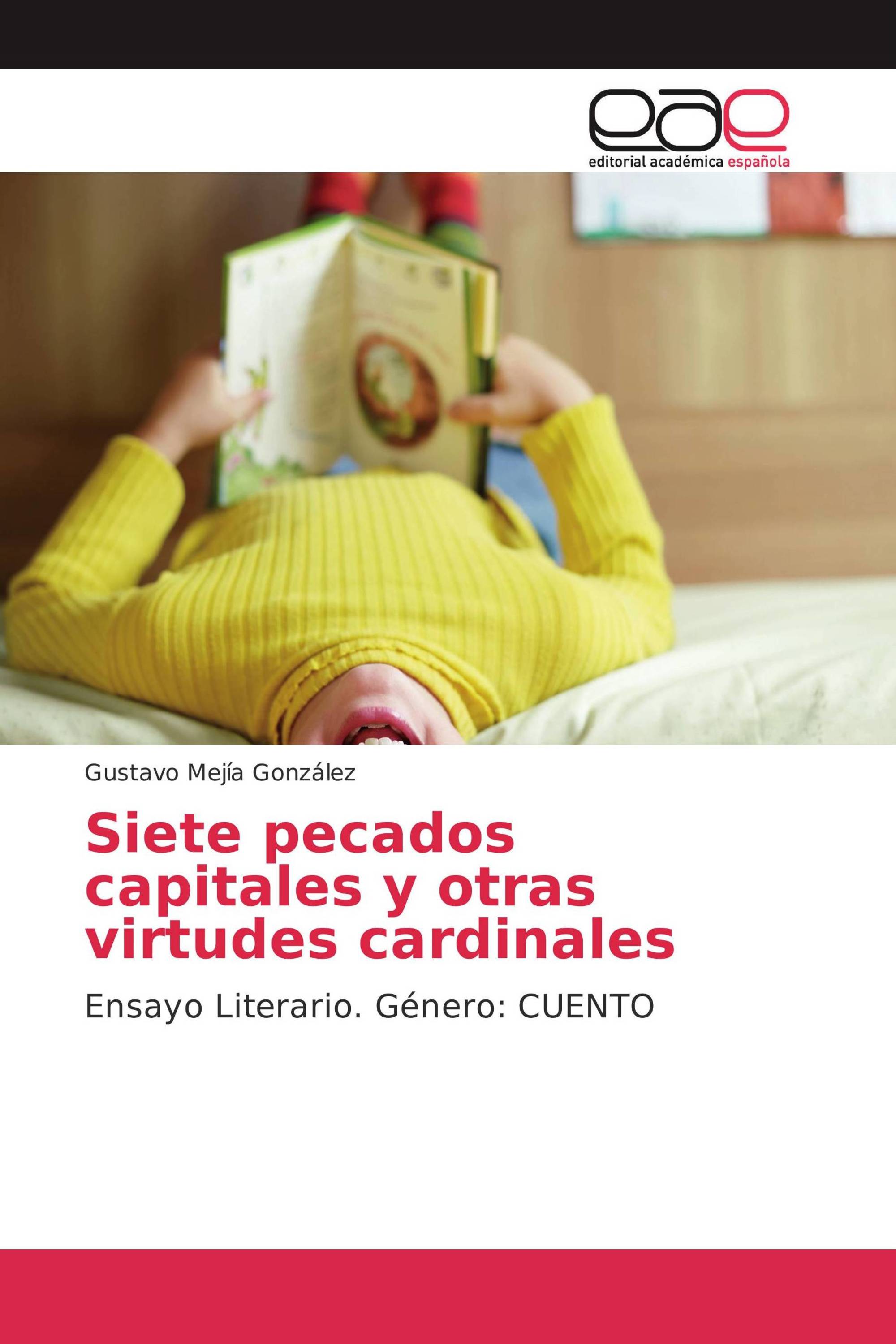 Siete pecados capitales y otras virtudes cardinales